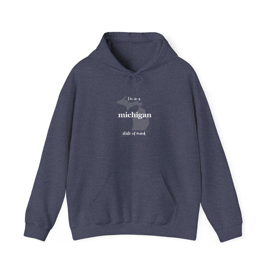 I'm in a Michigan state of mind Hooded Sweatshirt