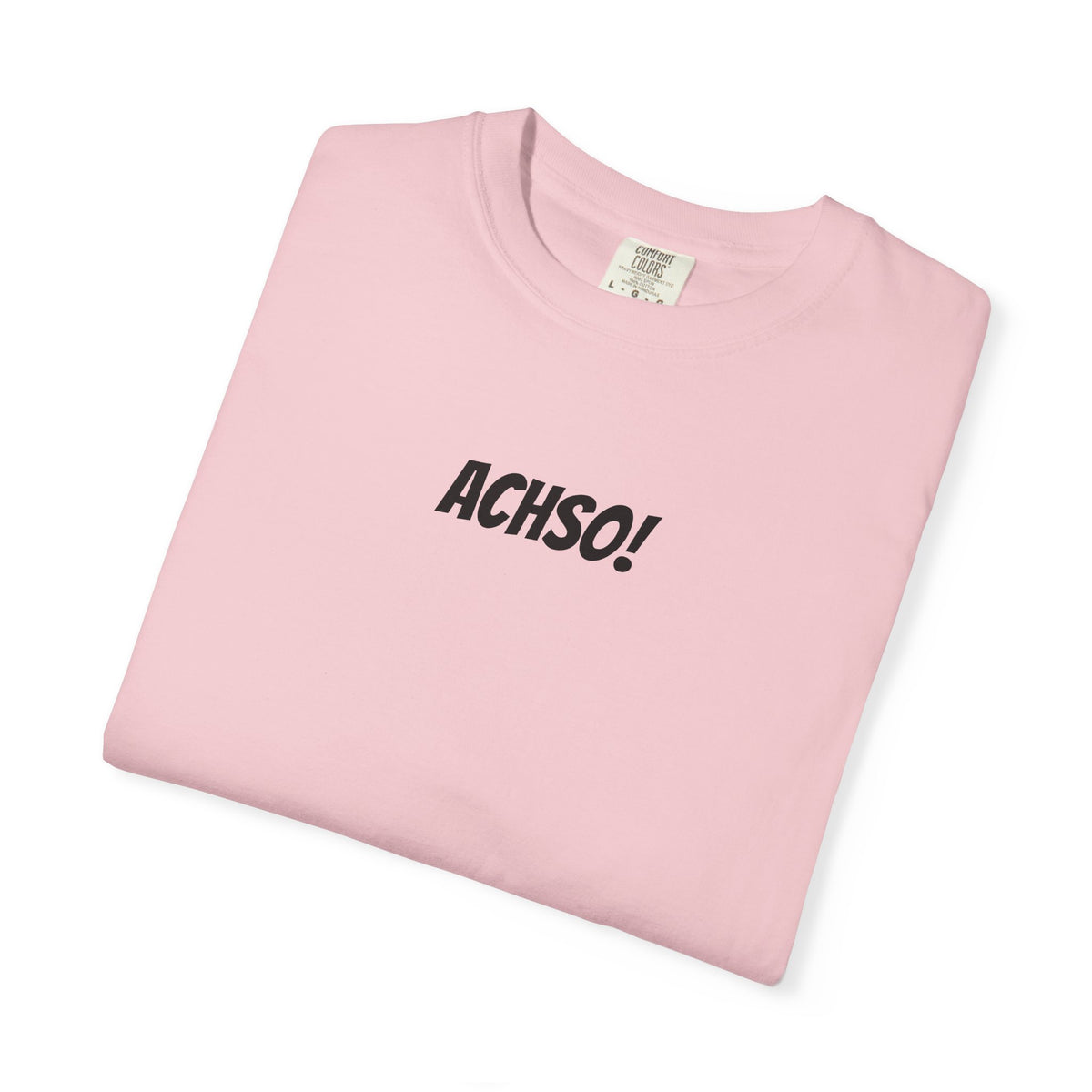 Achso! German saying T-Shirt, Minimalist Unisex Retro Phrase Tee