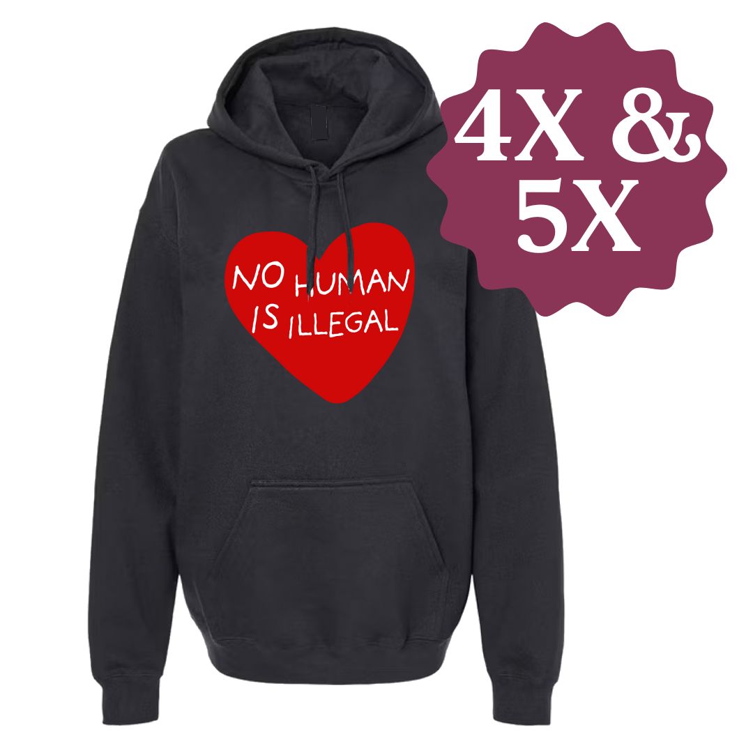 No Human Is Illegal Pullover Fleece