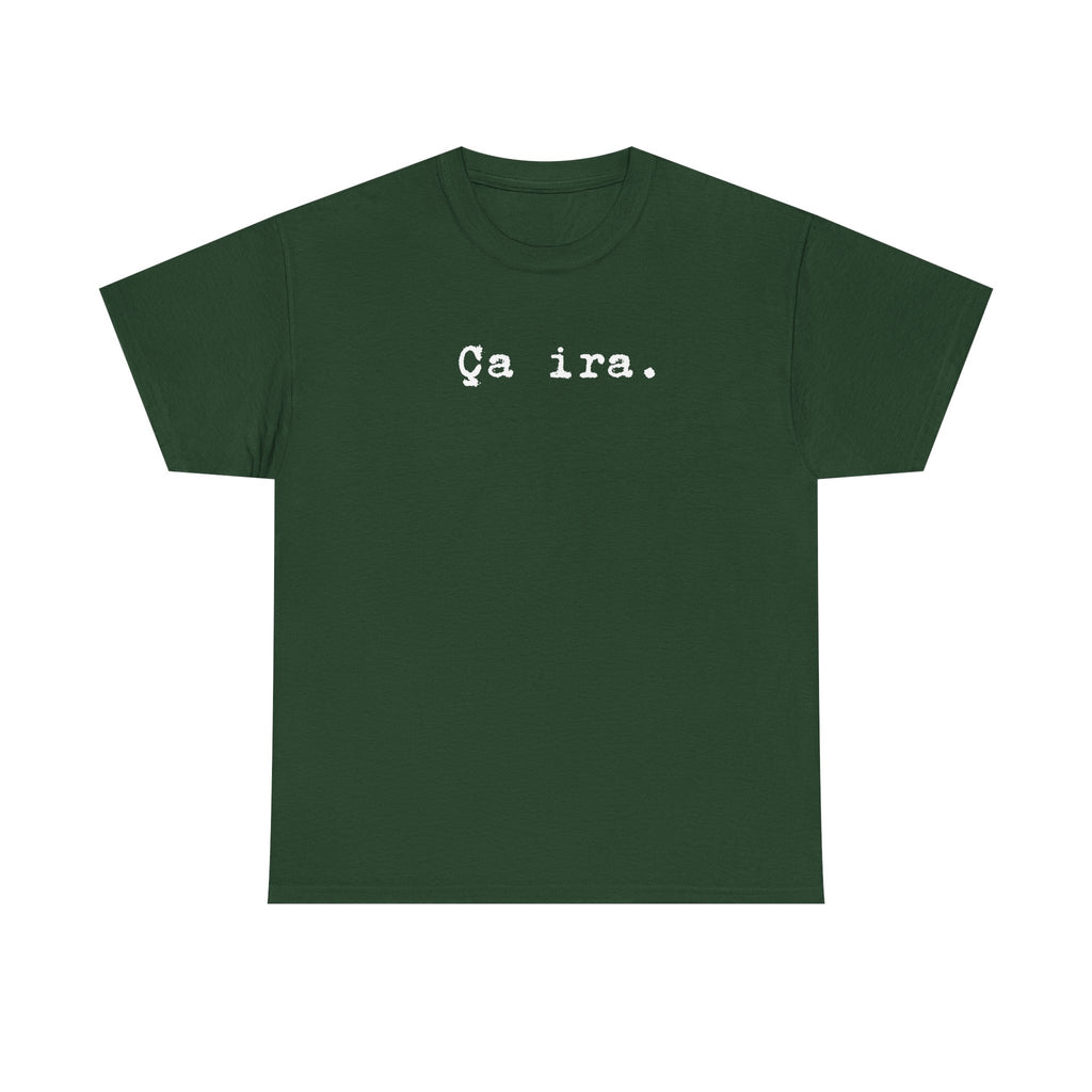 Ca ira. French Revolution Unisex Tee Shirt