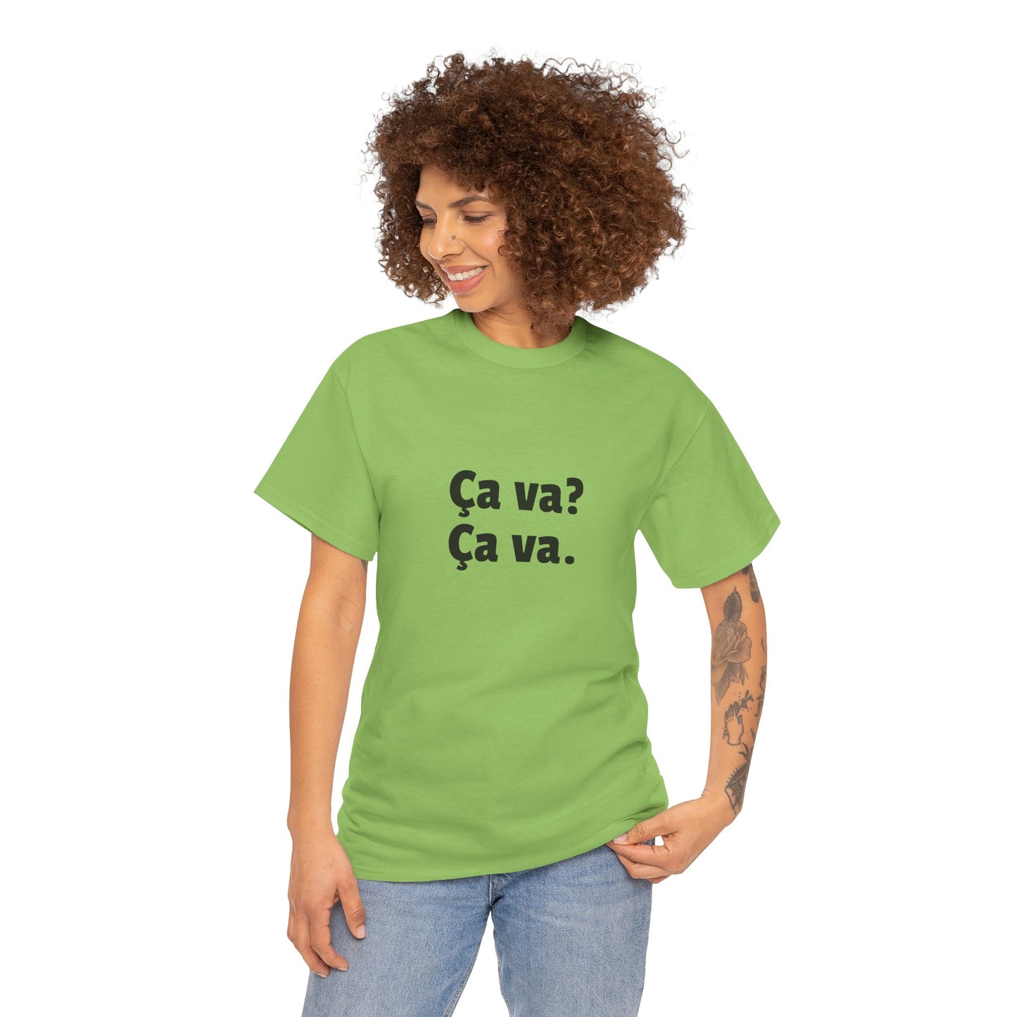 Ca va? Ça va. Tee