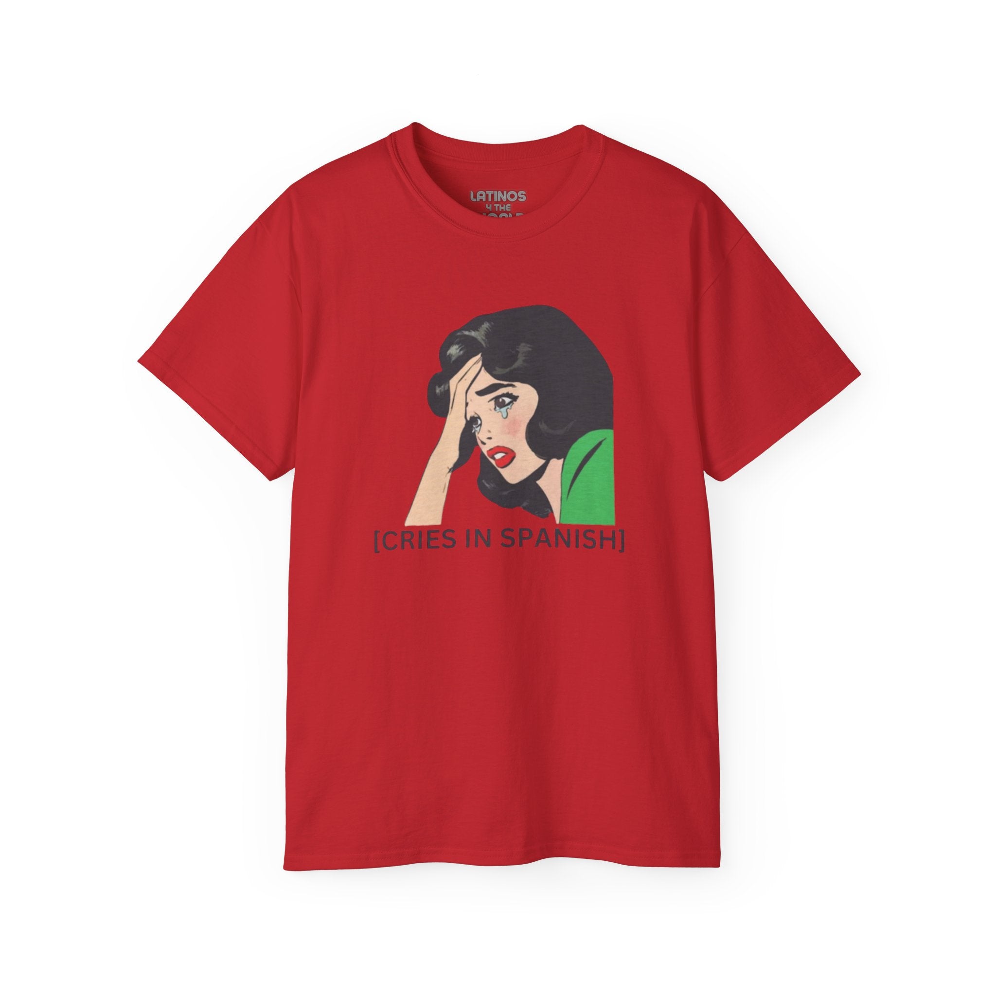 Telenovela Cries in Spanish T-shirt | Heavy Cotton | 5 Colors