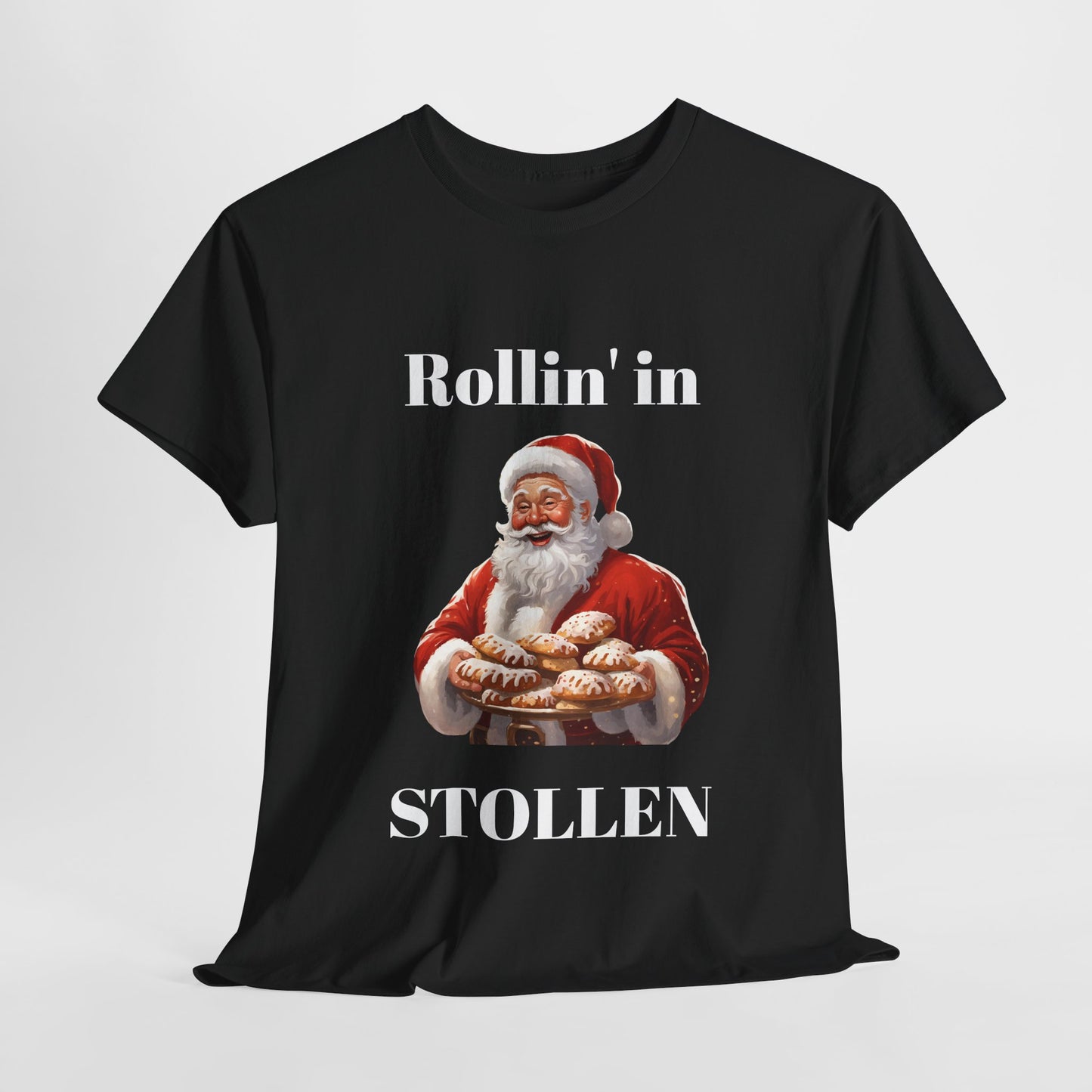 Rollin' in Stollen Unisex Tee