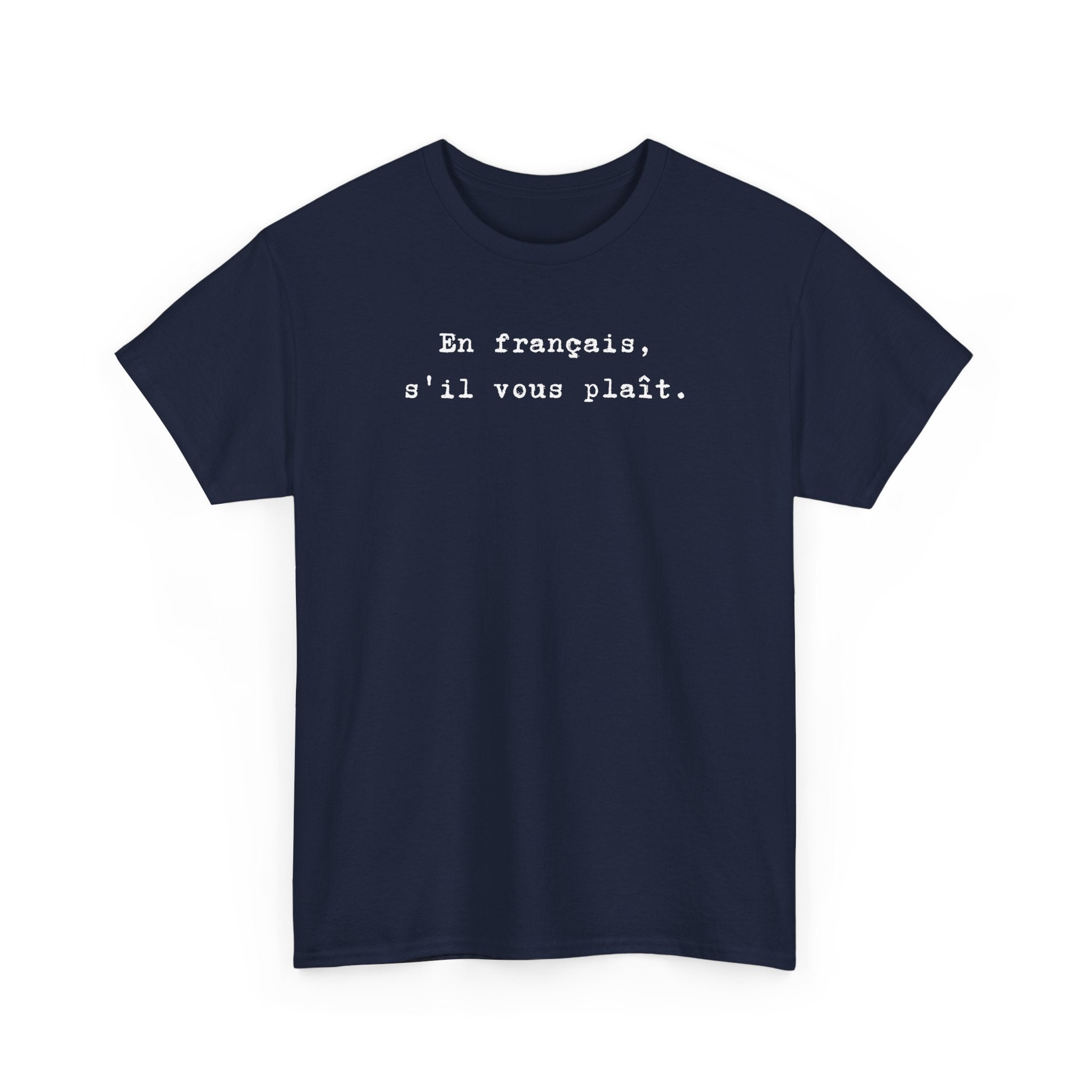 En français s'il vous plaît t-shirt, top for French teacher or French student, Francophone