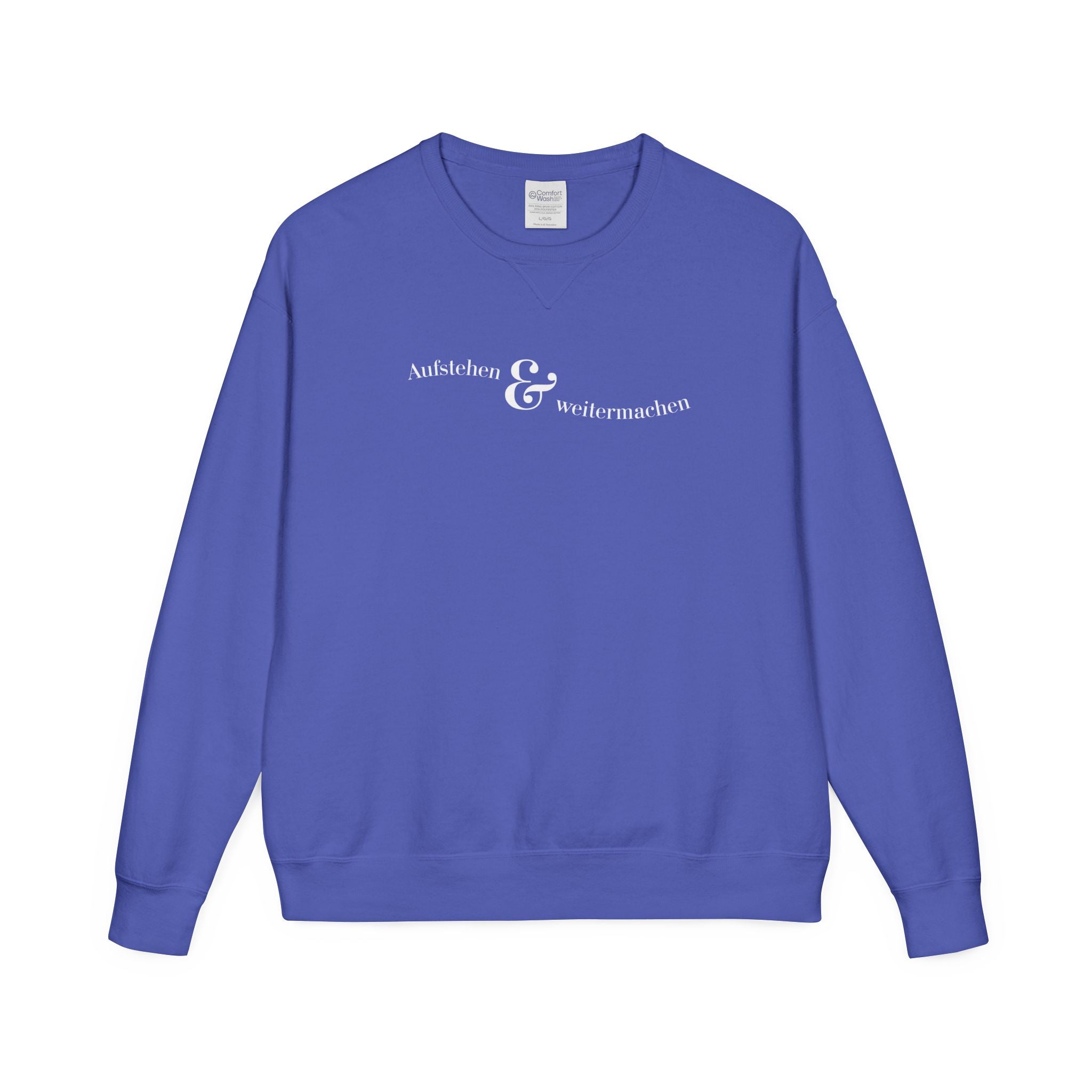 aufstehen und weitermachen Mental Health Sweatshirt crewneck, minimalist text logo sweater