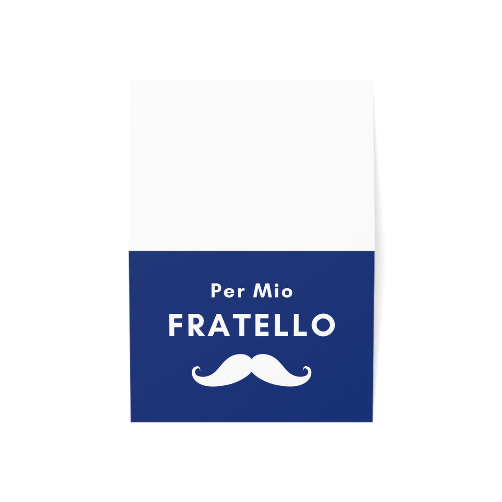 Per Mio Fratello Italian Brother Greeting Card with Moustache for Father’s Day, Birthday, any occasion - blank inside with envelope