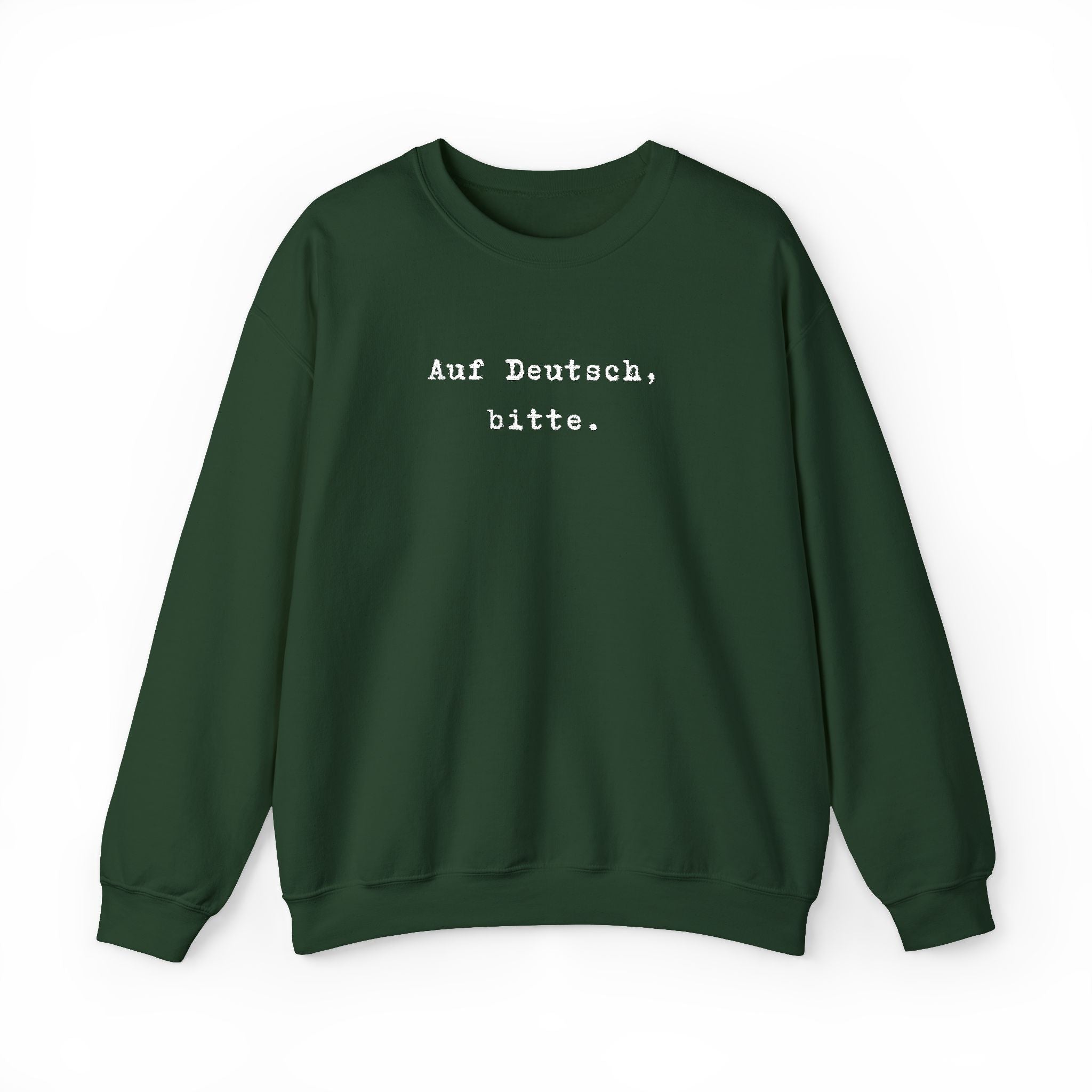 Auf Deutsch bitte Crewneck Sweatshirt | German Text, Minimalist Typography