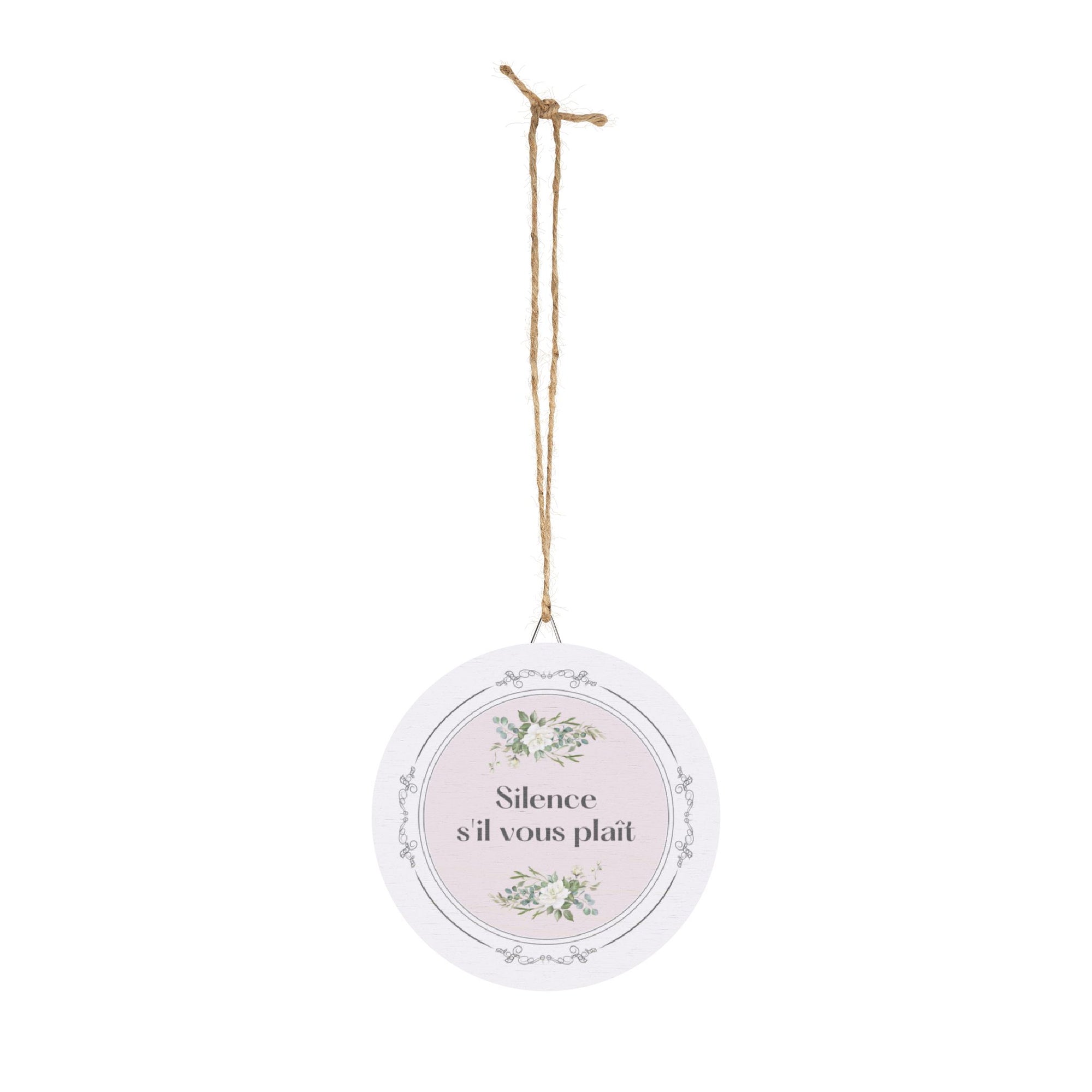 Silence, s'il vous plaît hanging wooden wall sign