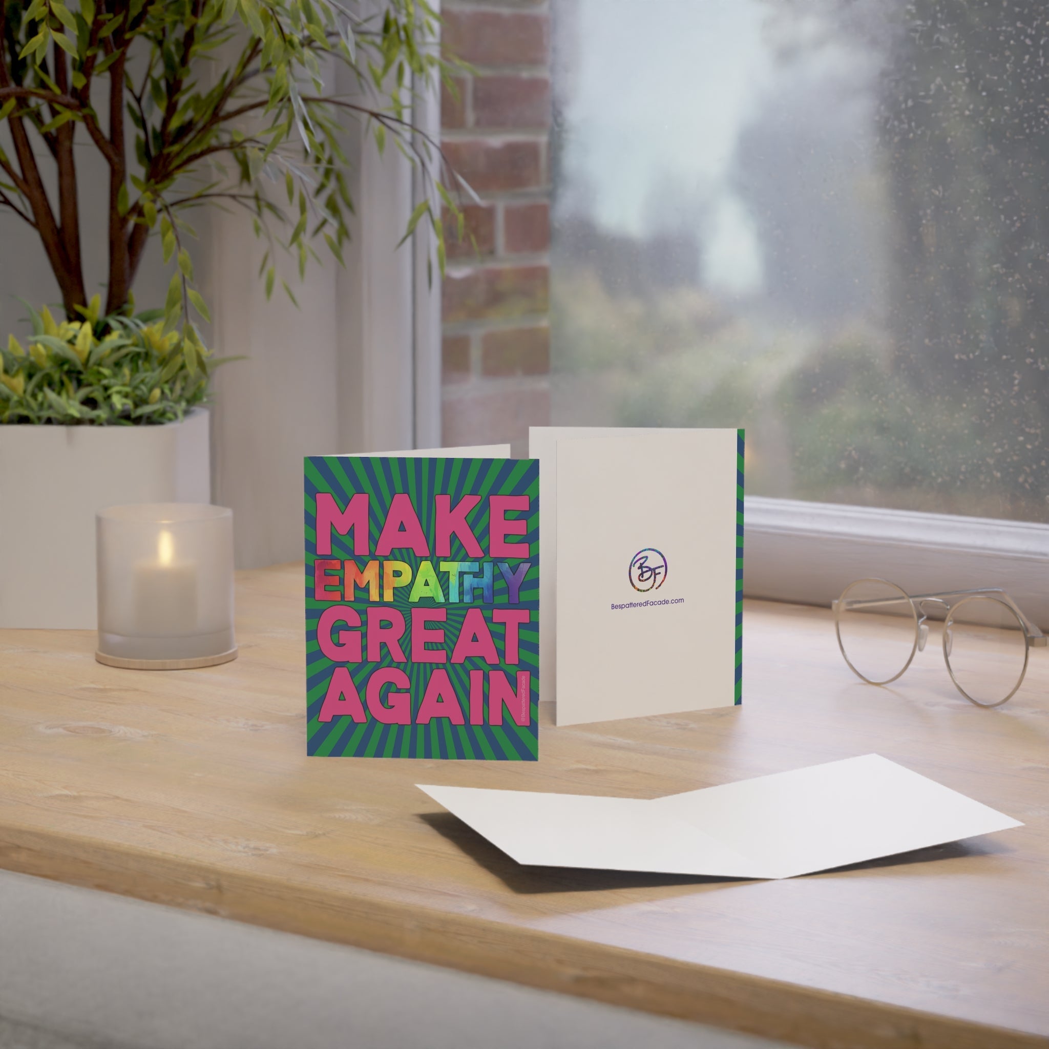 Bespattered Facade Make Empathy Great Again Greeting Cards | Sets of 1, 10, 30, or 50