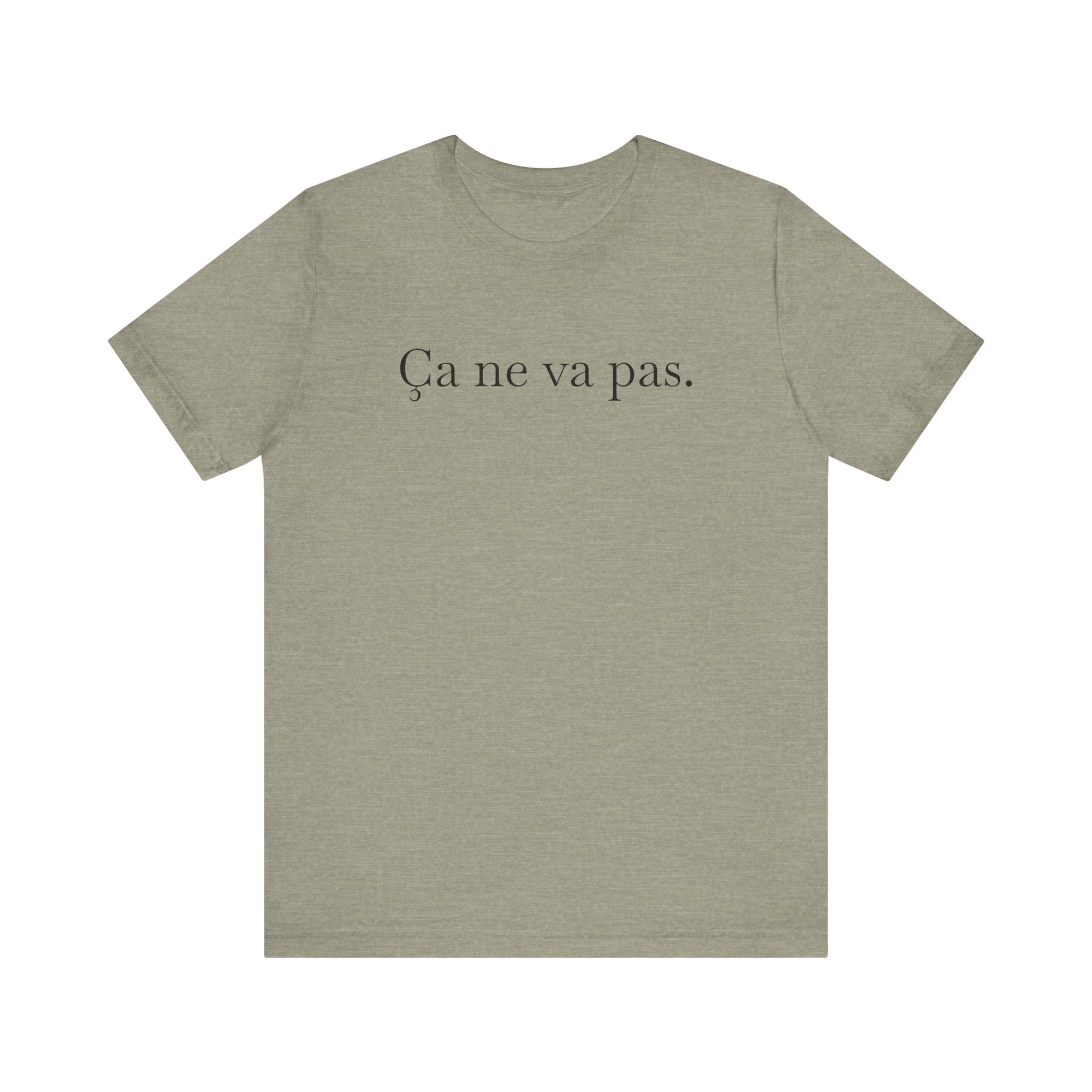 Ca ne va pas Unisex Jersey Tee - La Vie Bien - casual wear - everyday outfit - funny tee shirt