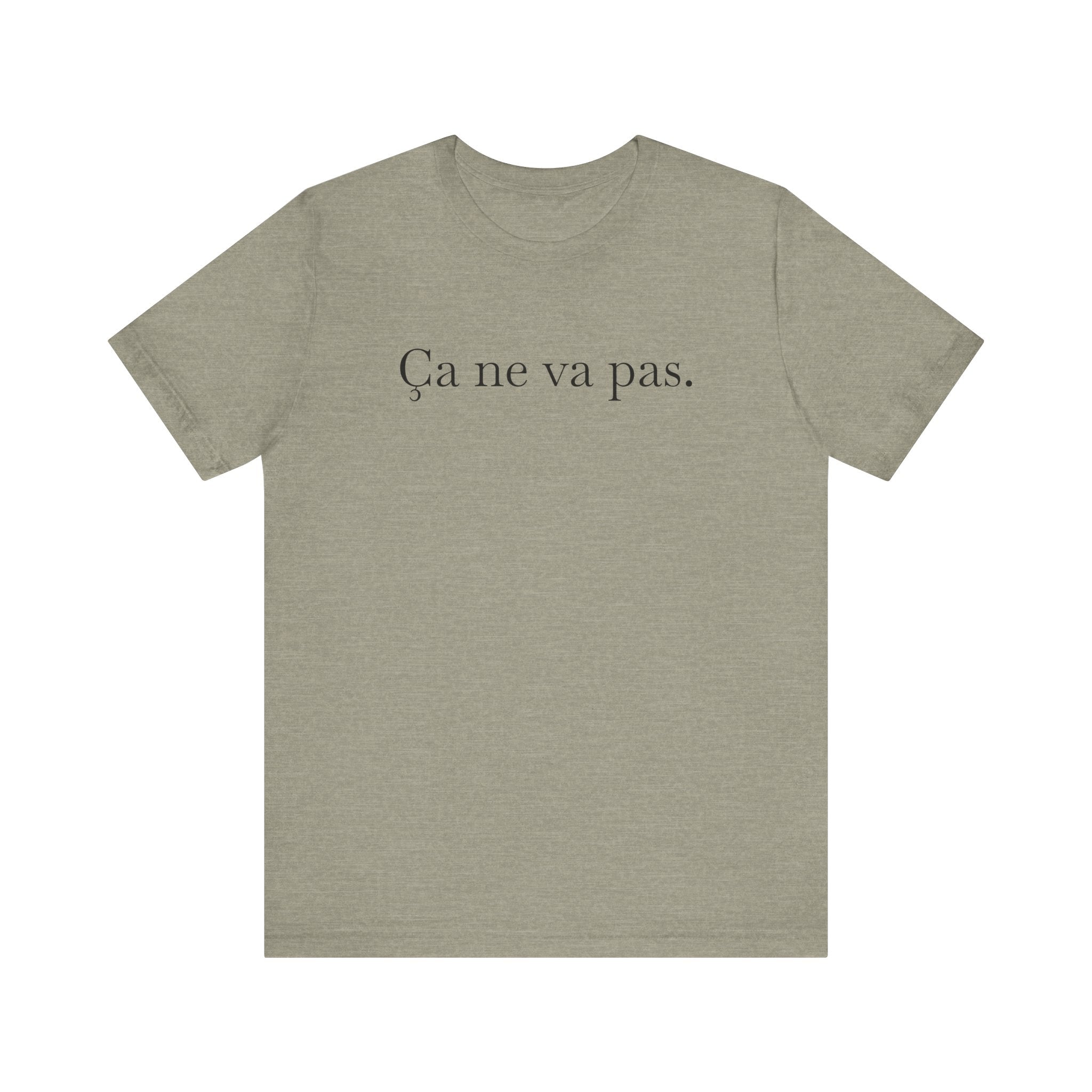 Ca ne va pas Unisex Jersey Tee - La Vie Bien - casual wear - everyday outfit - funny tee shirt