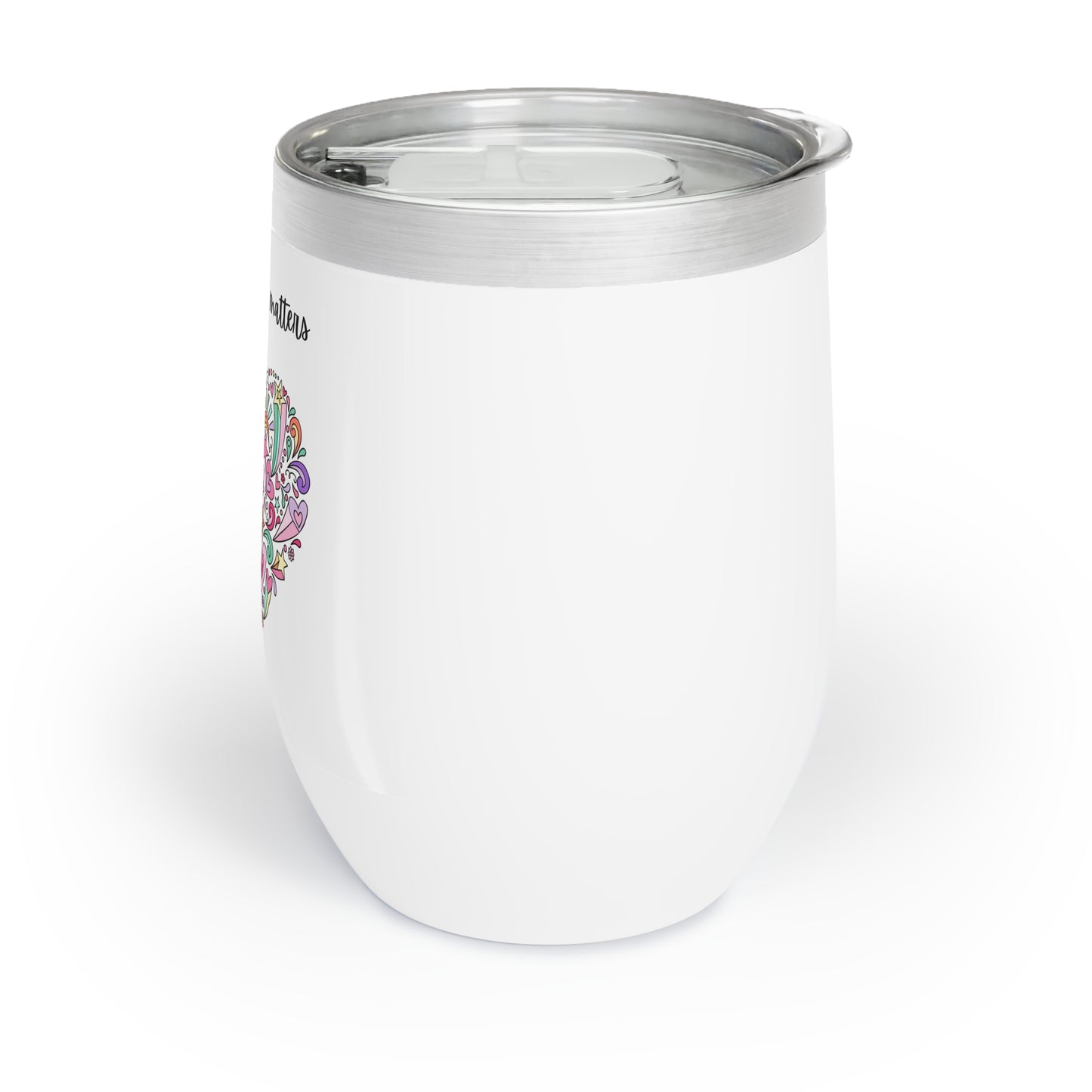 Psychische Gesundheit ist wichtig Chill Wein Tumbler