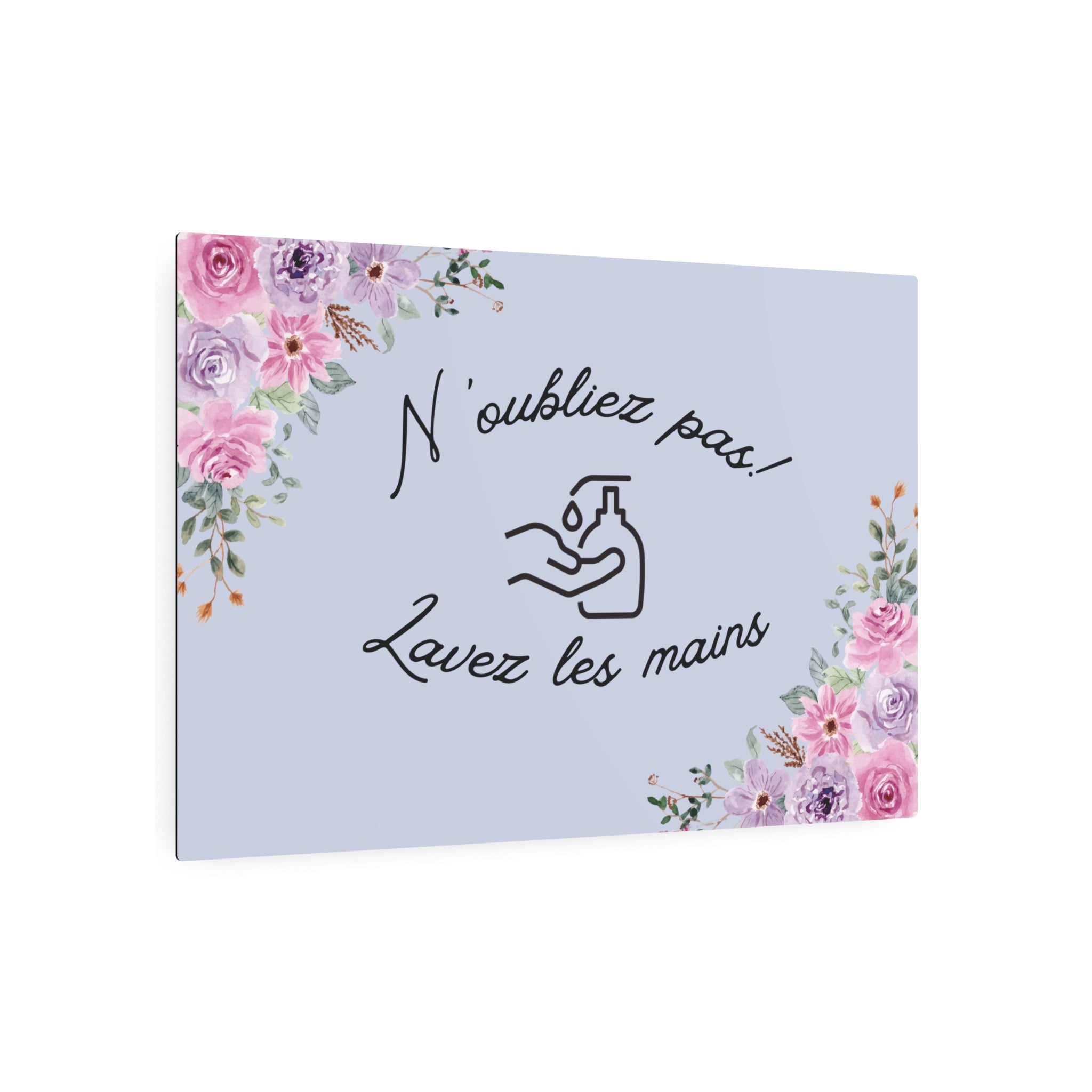 N'oubliez pas lavez les mains metal Floral Bathroom Sign