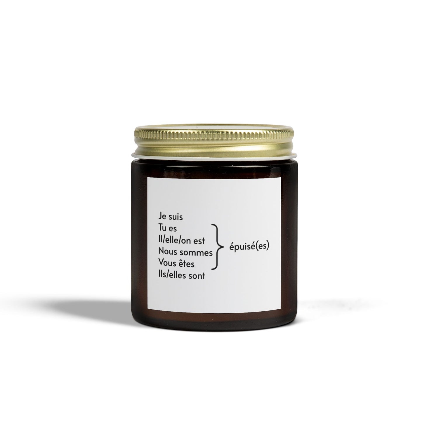 Je suis épuisée (Français) Bougies Parfumées