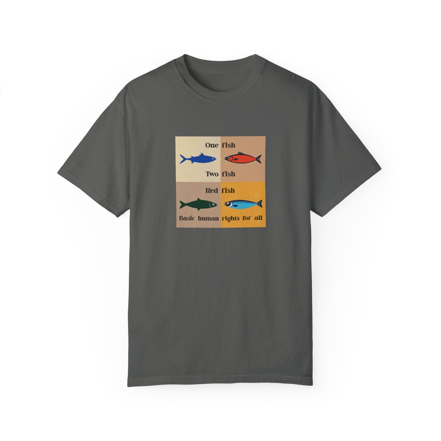 One Fish two fish human rights for all T-shirt