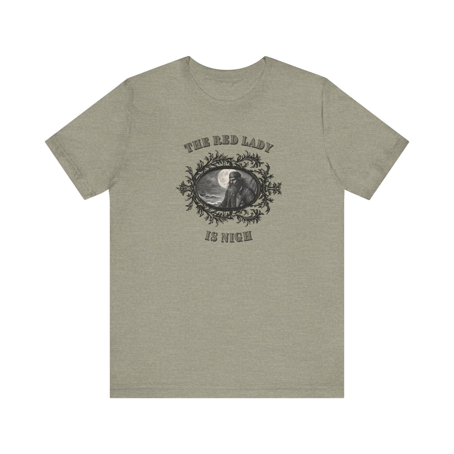 The Red Lady is Nigh Tee