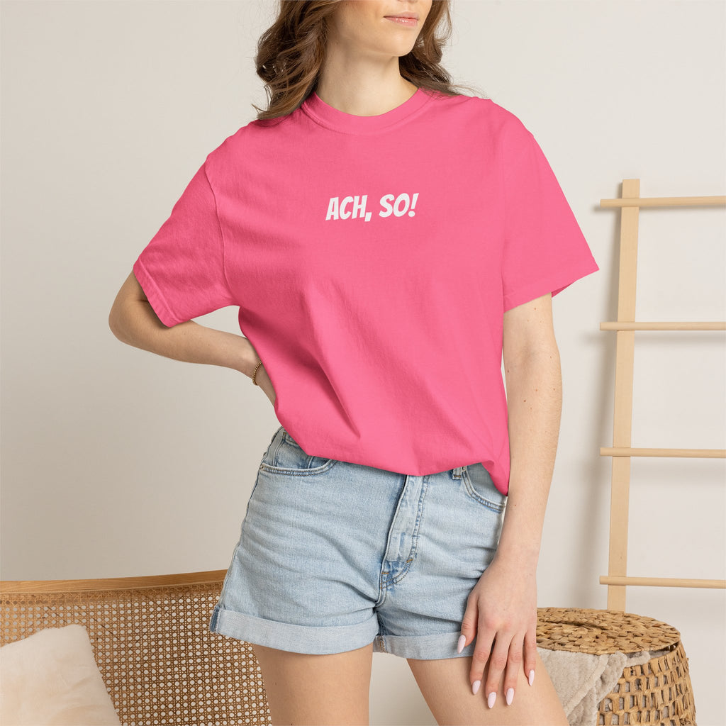 Ach, so! German saying T-Shirt, Minimalist Unisex Retro Phrase Tee