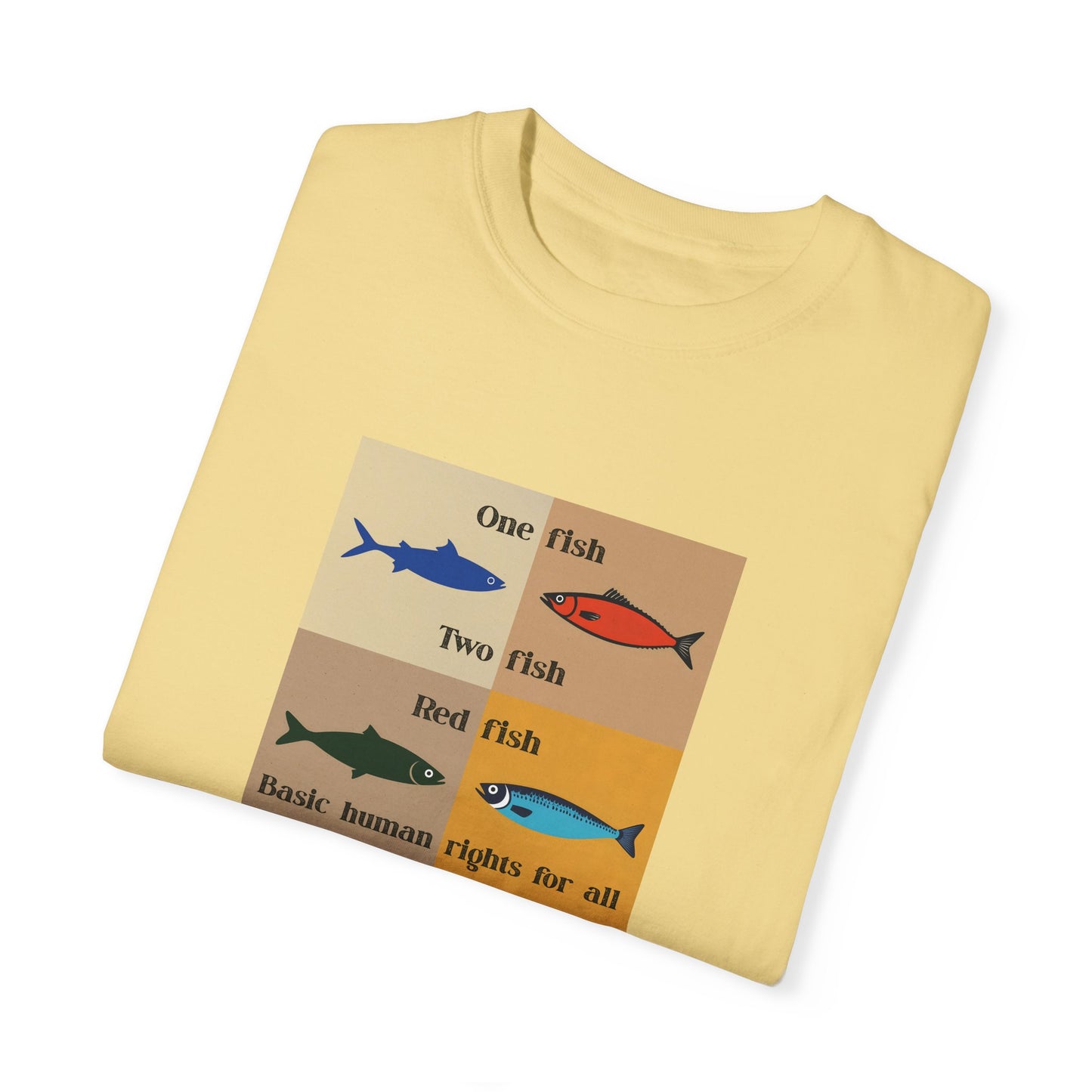 One Fish two fish human rights for all T-shirt