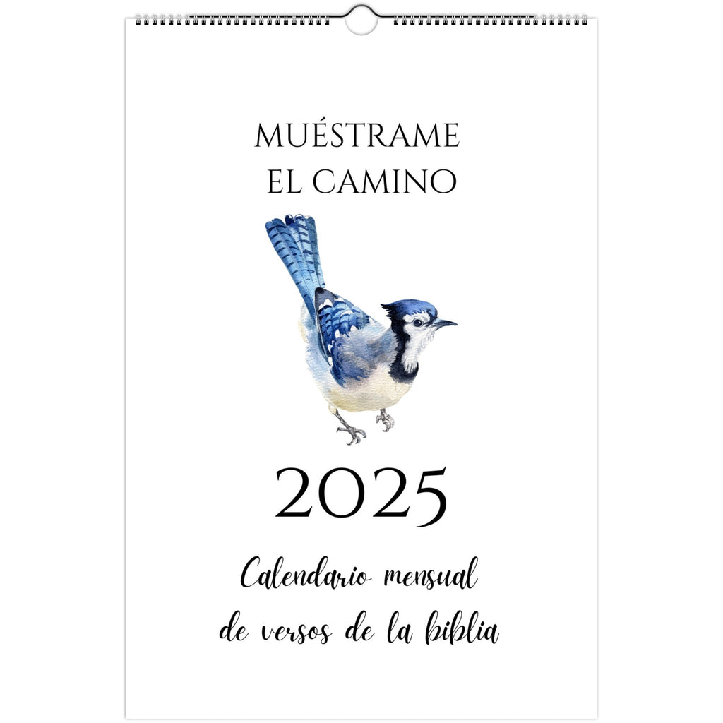 Muestrame el camino - Show me the Way Wall calendars 2025 (US & CA) Spanish - La Vie Bien - 2025 spanish - bible verse - bible verses spanish