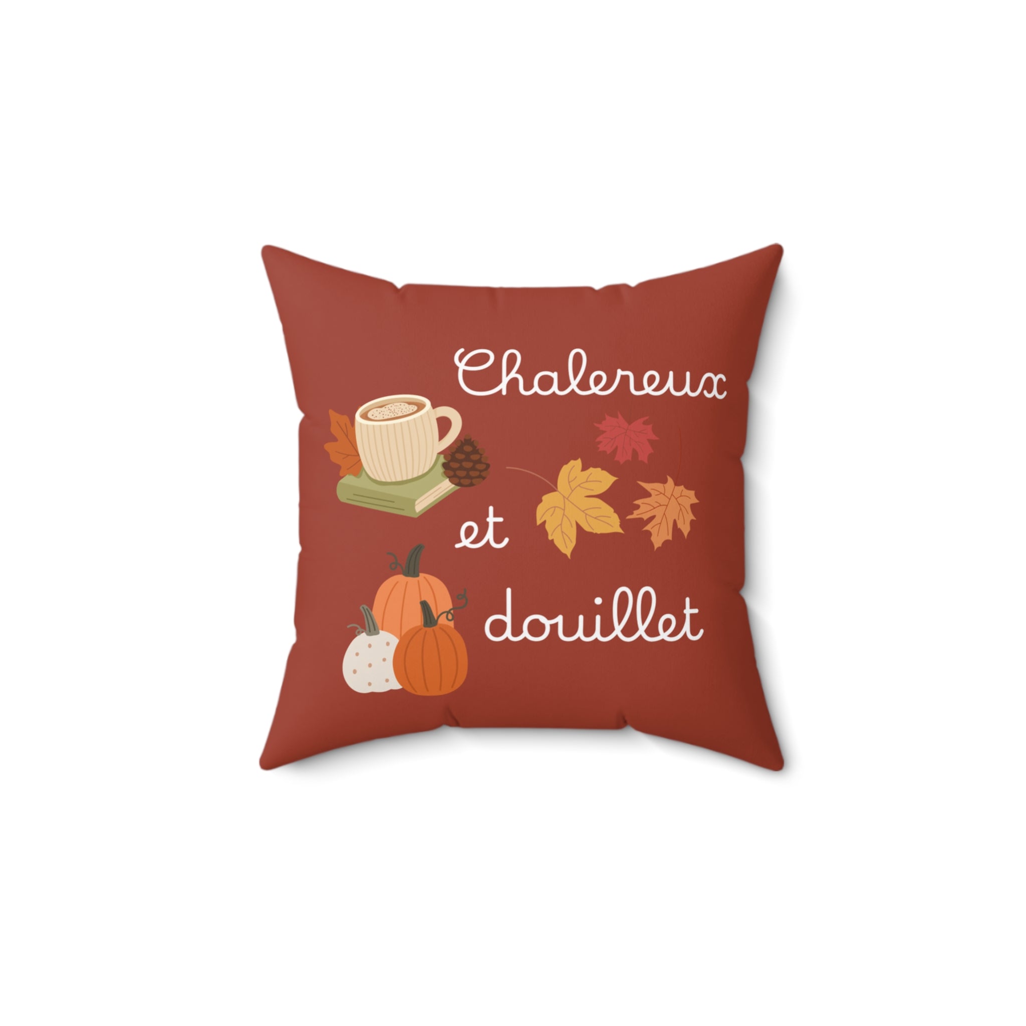 Chaleureux et douillet French Autumn Cozy Pillow, Fall Decorative Cushion for French home decor