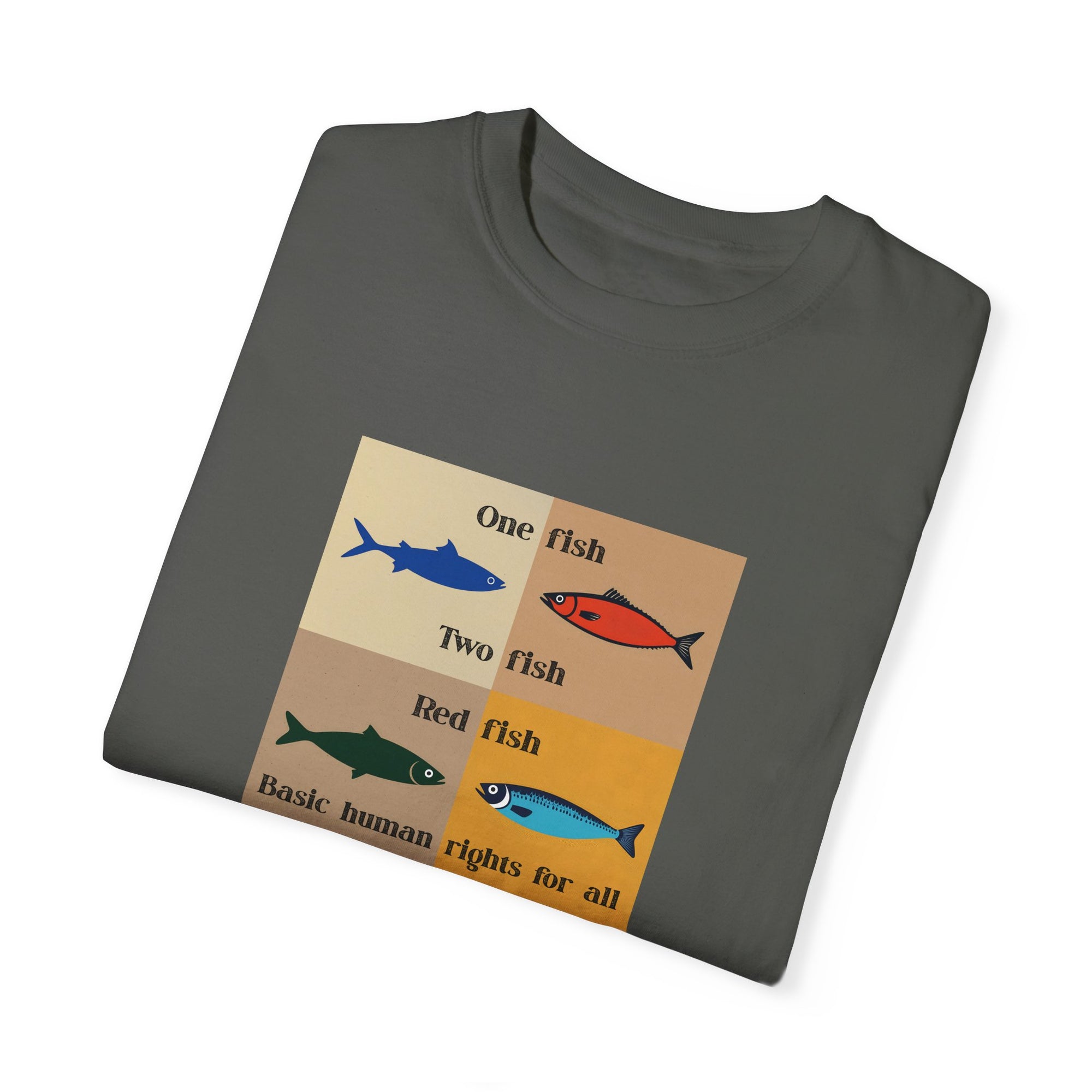 One Fish two fish human rights for all T-shirt