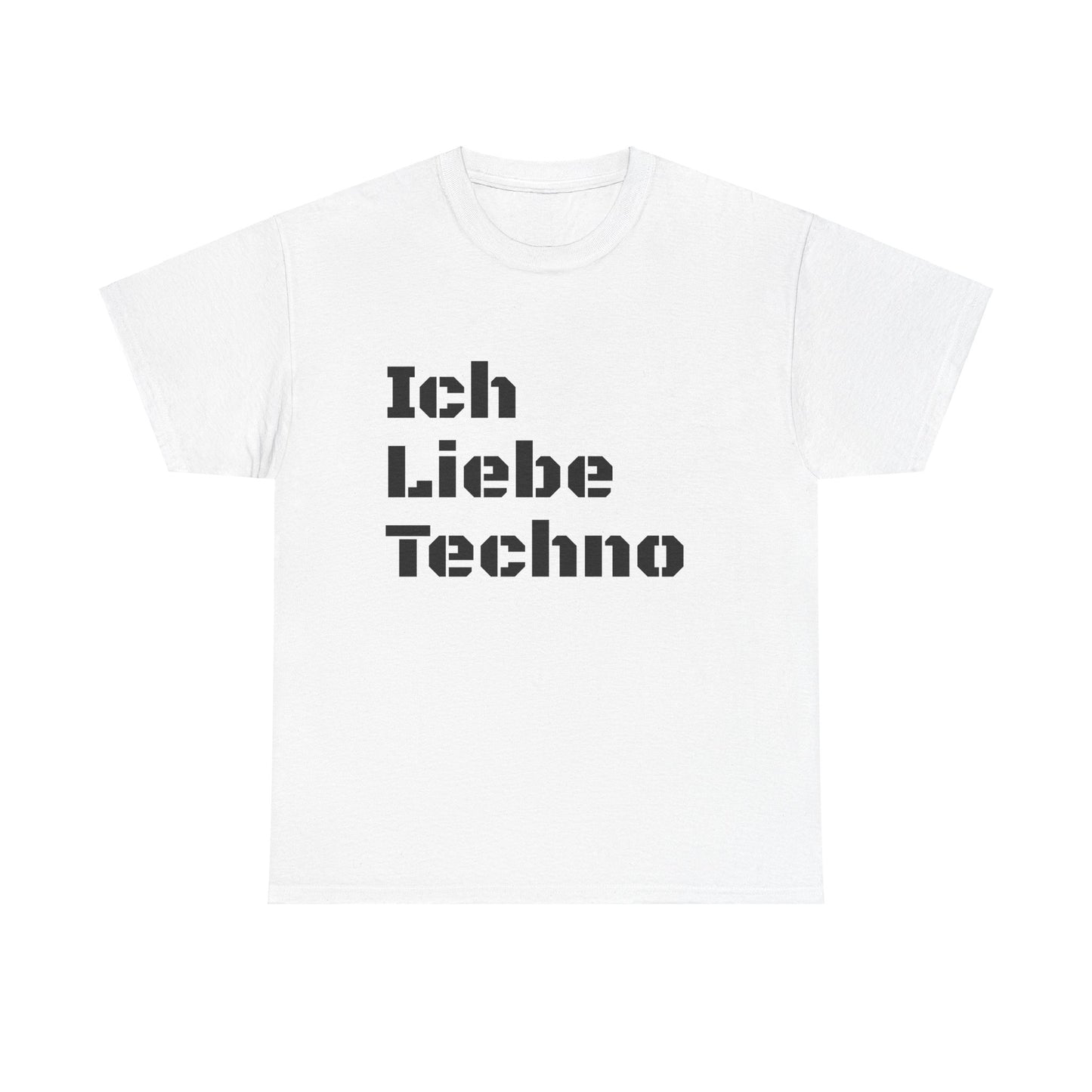 Ich Liebe Techno German Unisex Tee