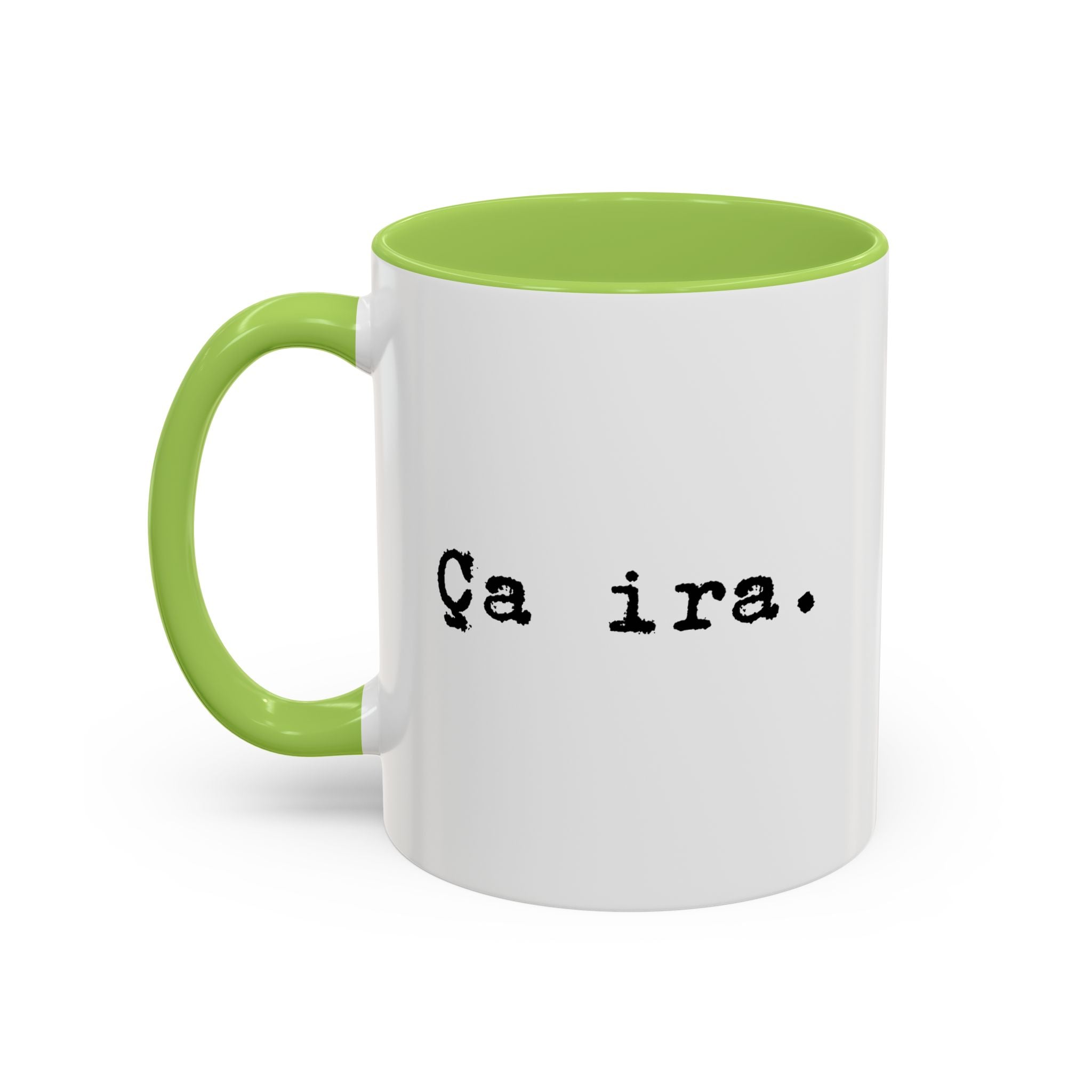 Ca ira Mug, French phrase, typewriter text, colorful accent handle