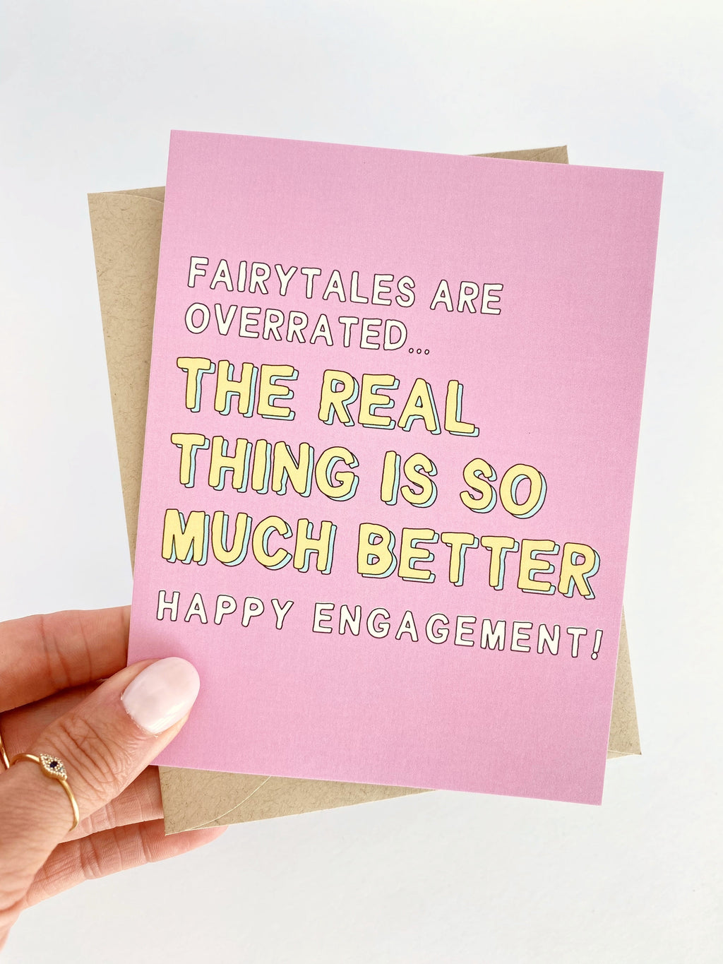 Fairytales Are Overrated The Real Thing is Better Engagement Card by Five Dot Post