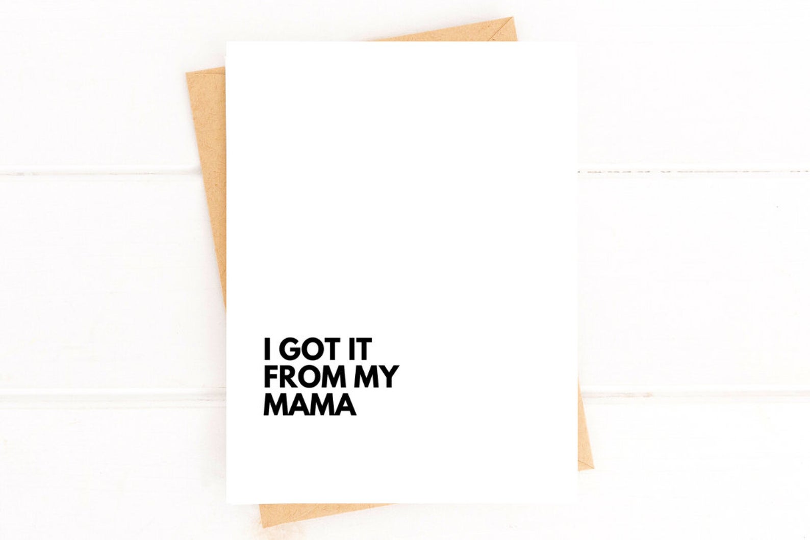 Got It From My Mama Mother's Day Card, Funny Mom Card by Five Dot Post