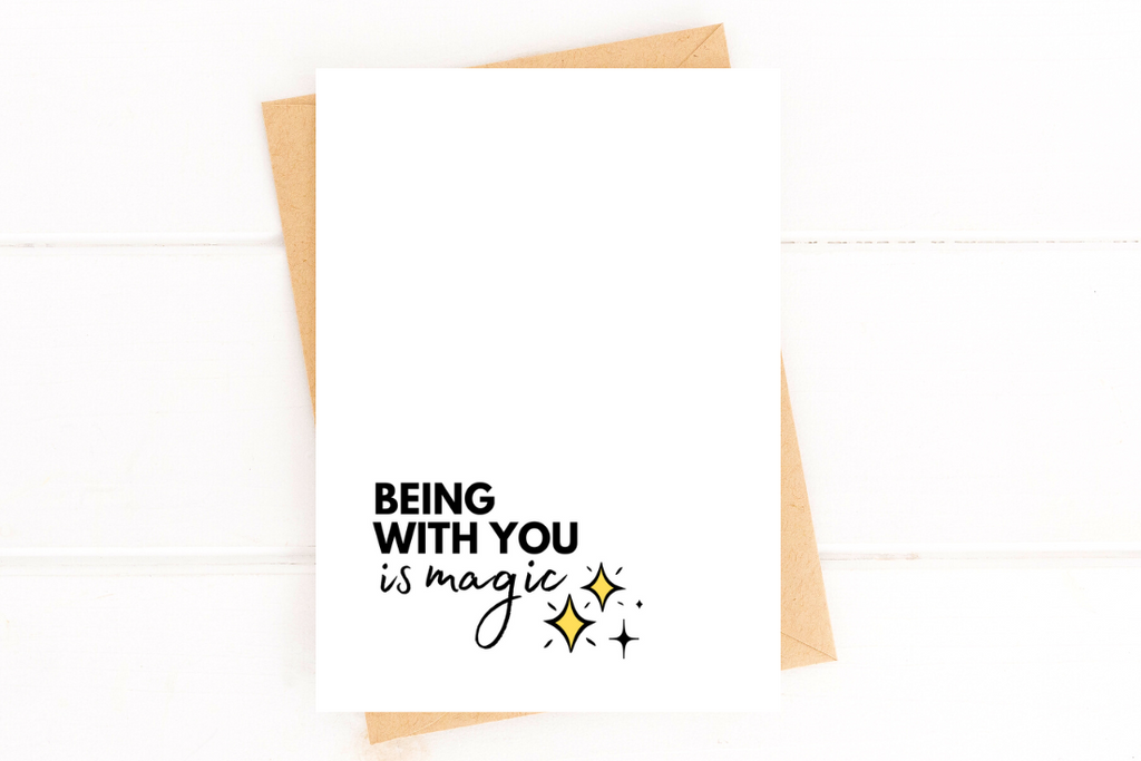 Being With You is Magic Sweet Valentines Day Card