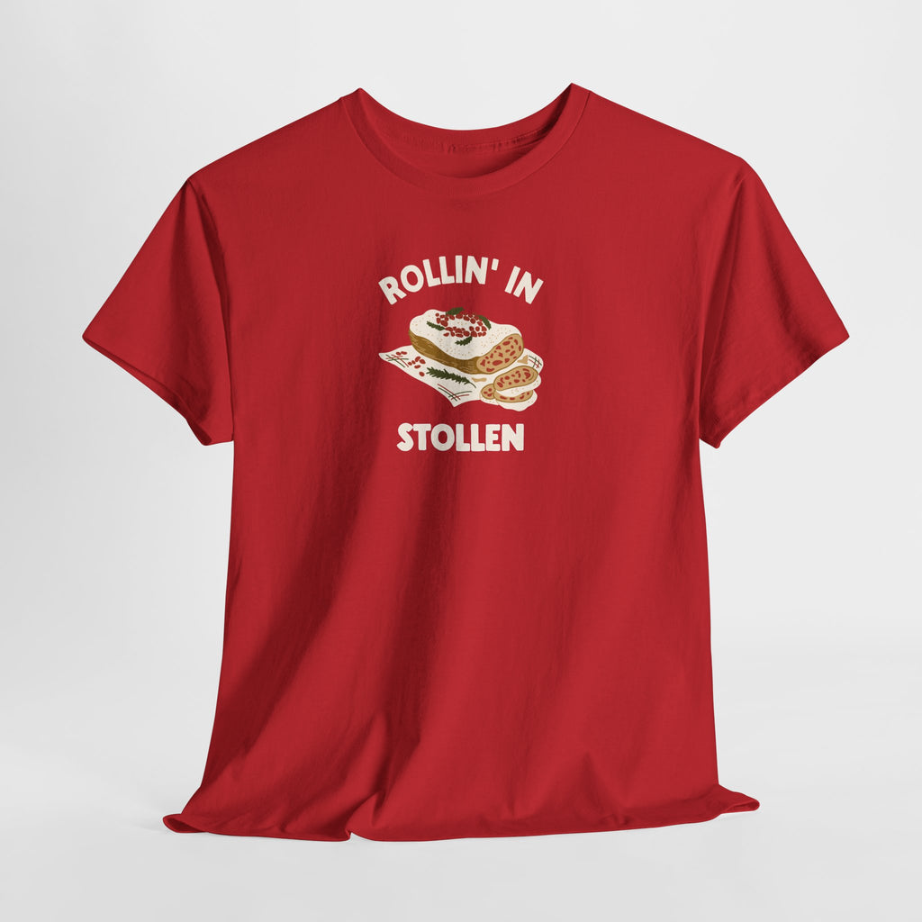 Rollin' in Stollen Tee, German Christmas Bread Holiday Shirt