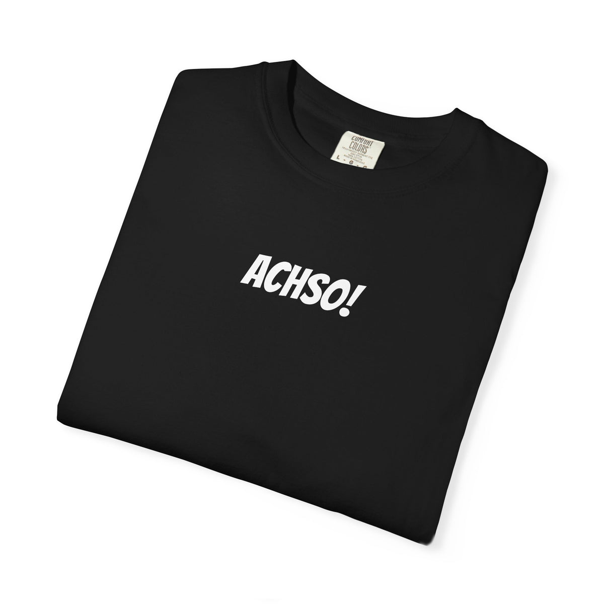 Achso! German saying T-Shirt, Minimalist Unisex Retro Phrase Tee