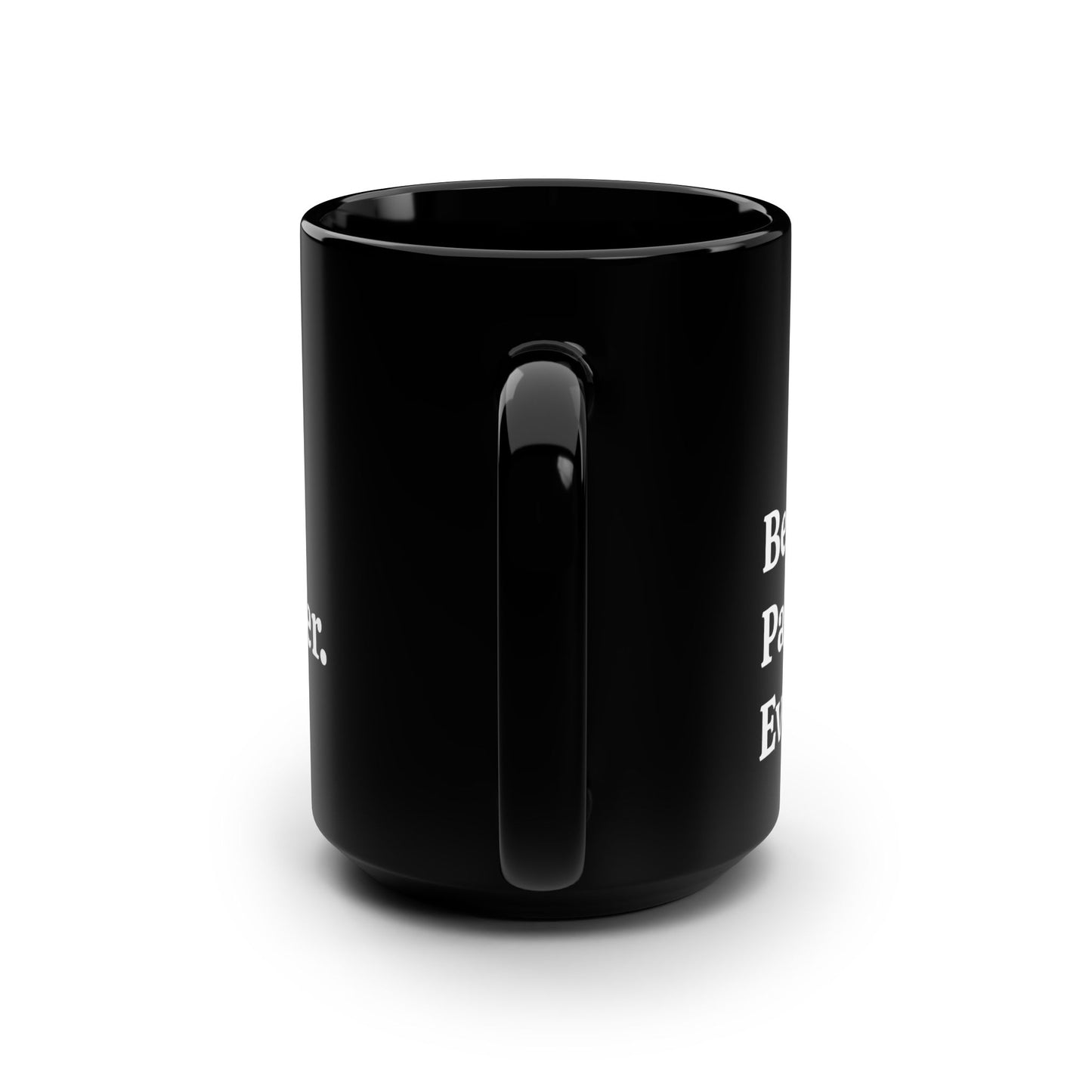 Meilleur. Partenaire. De. Tous. Les. Temps. Tasse Noire, 15oz