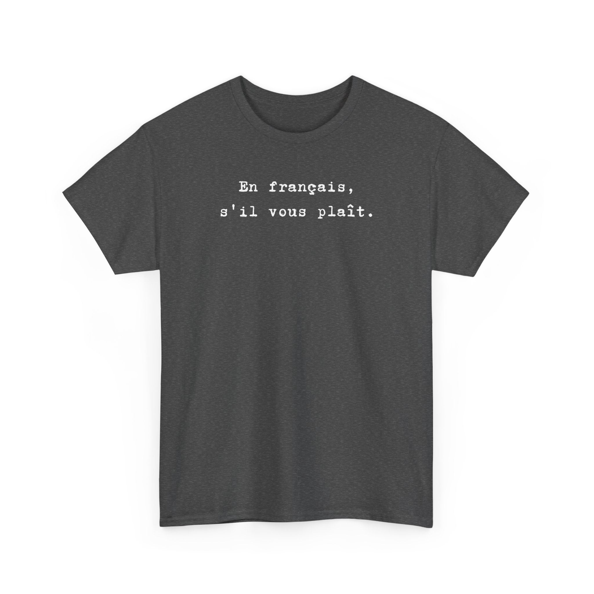 En français s'il vous plaît t-shirt, top for French teacher or French student, Francophone