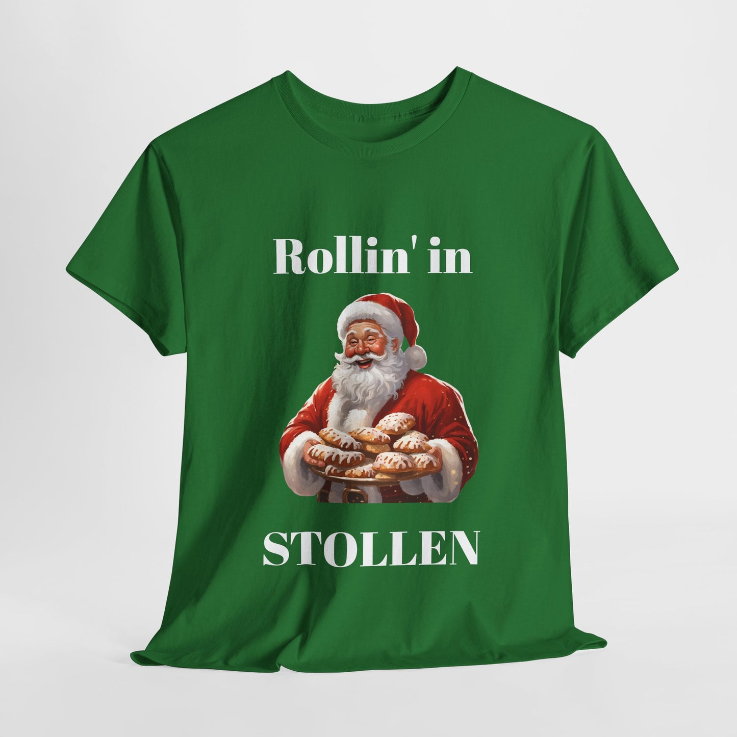 Rollin' in Stollen Unisex Tee