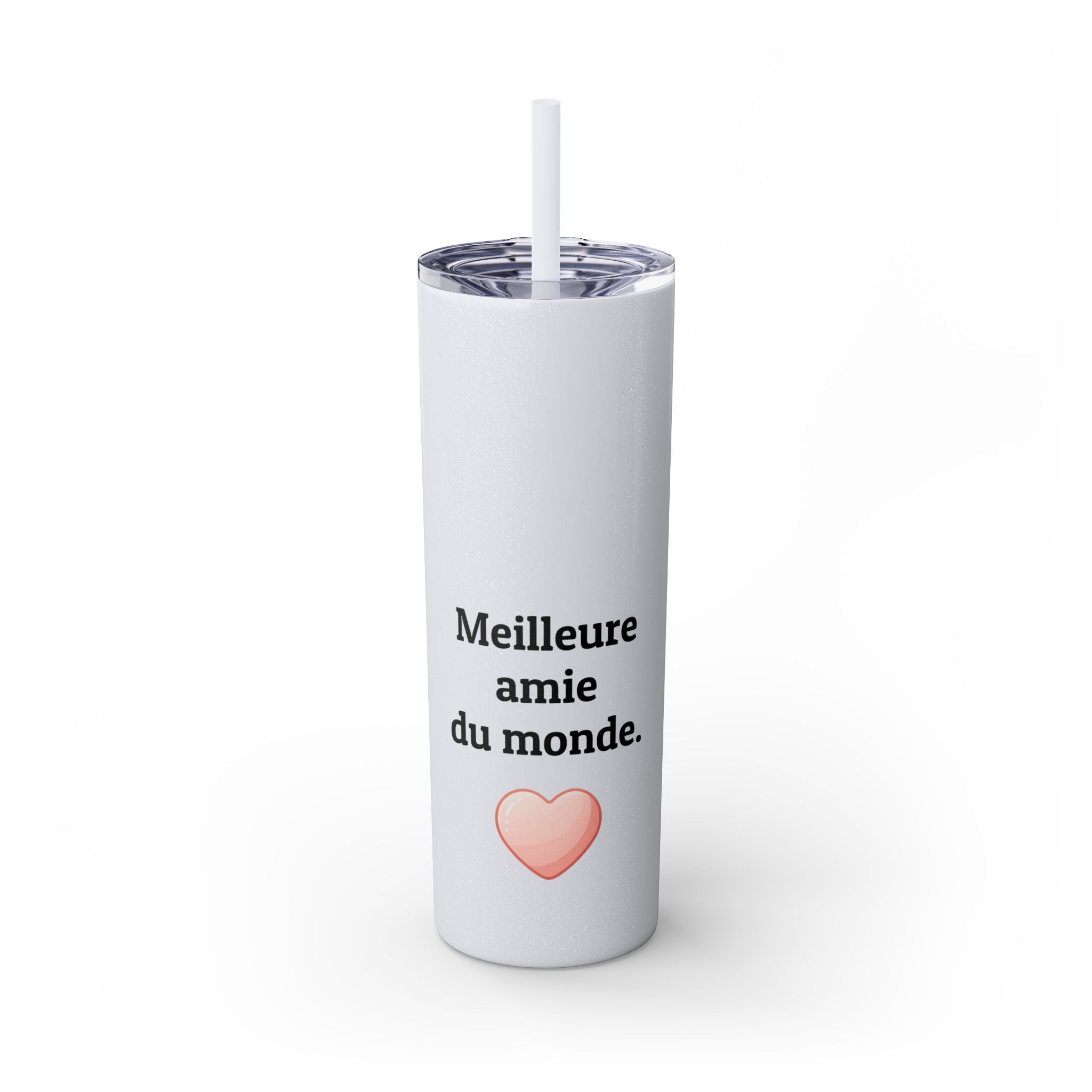 Meilleure amie du monde Skinny Tumbler with Straw, 20oz