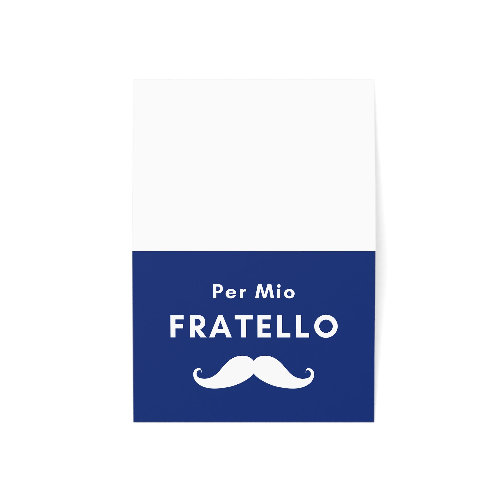 Per Mio Fratello Italian Brother Greeting Card with Moustache for Father’s Day, Birthday, any occasion - blank inside with envelope
