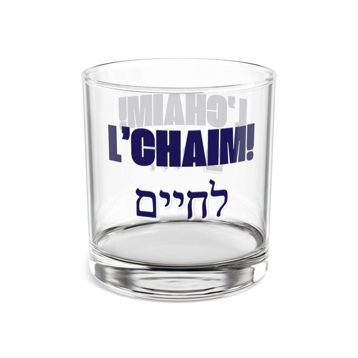 L'chaim! To Life! Hebrew writing Rocks Glass, 10oz