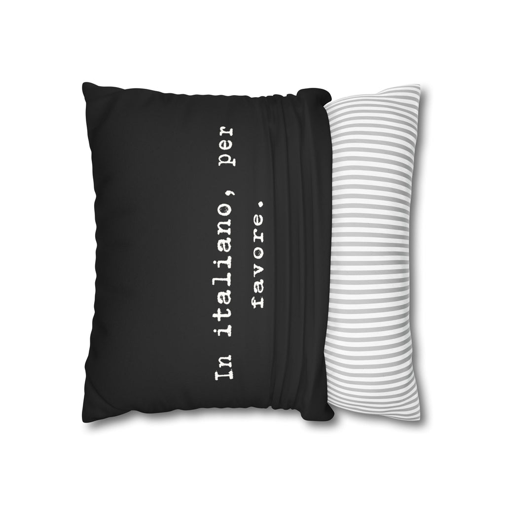 In italiano, per favore Faux Suede Pillowcase | Black Typographic Quote Pillowcase