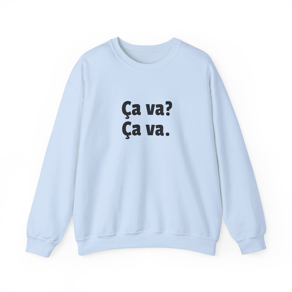 Ca va? Ca va. Unisex Crewneck Sweatshirt
