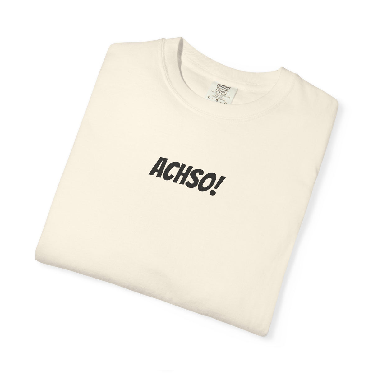 Achso! German saying T-Shirt, Minimalist Unisex Retro Phrase Tee