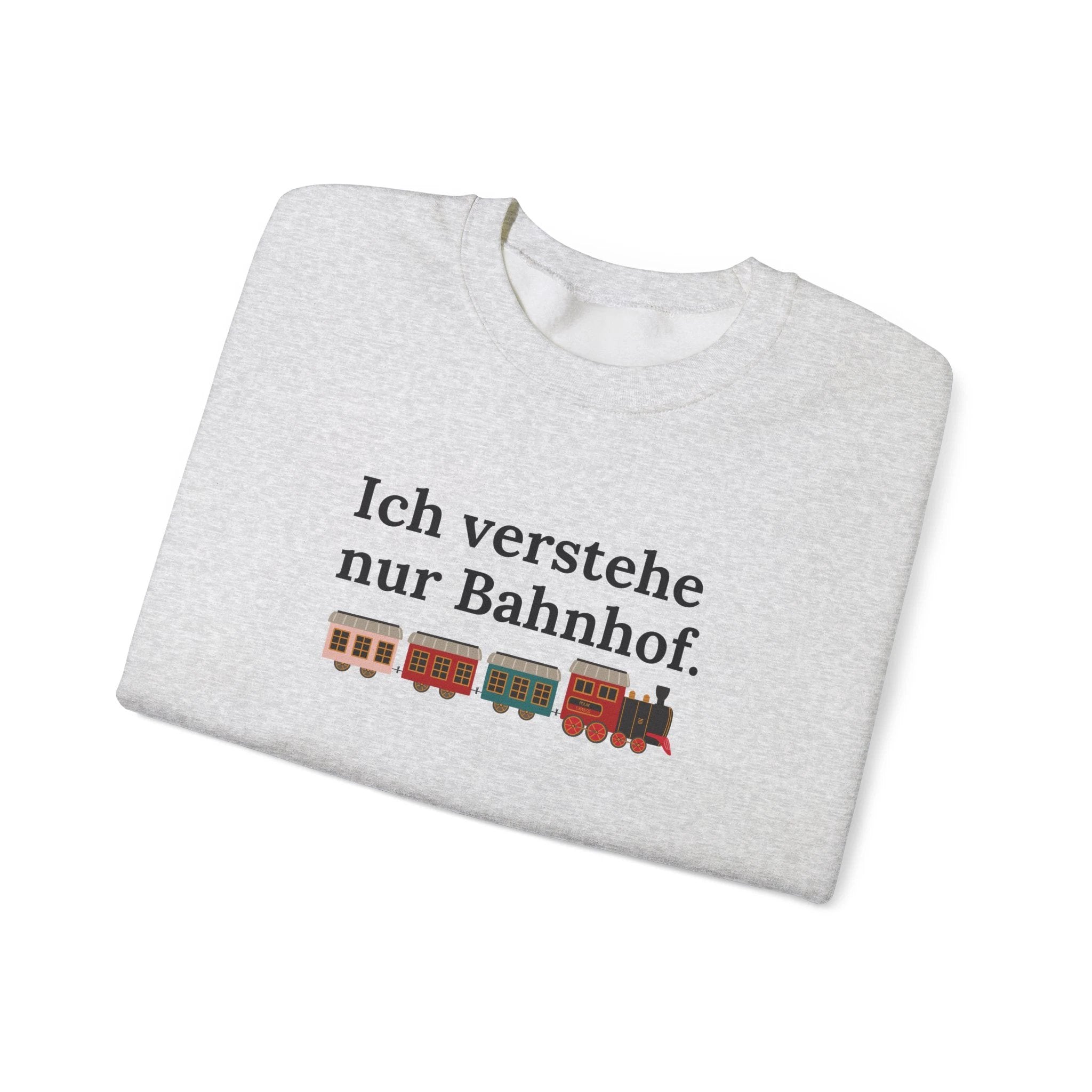 Ich verstehe nur Bahnhof Crewneck Sweatshirt, German Train Graphic by Printify