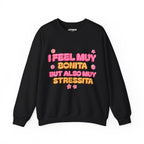 I Feel Muy Bonita But Also Muy Stressita Latina Comfy Sweater | Girly Funny Latino Sayings | 3 Colors