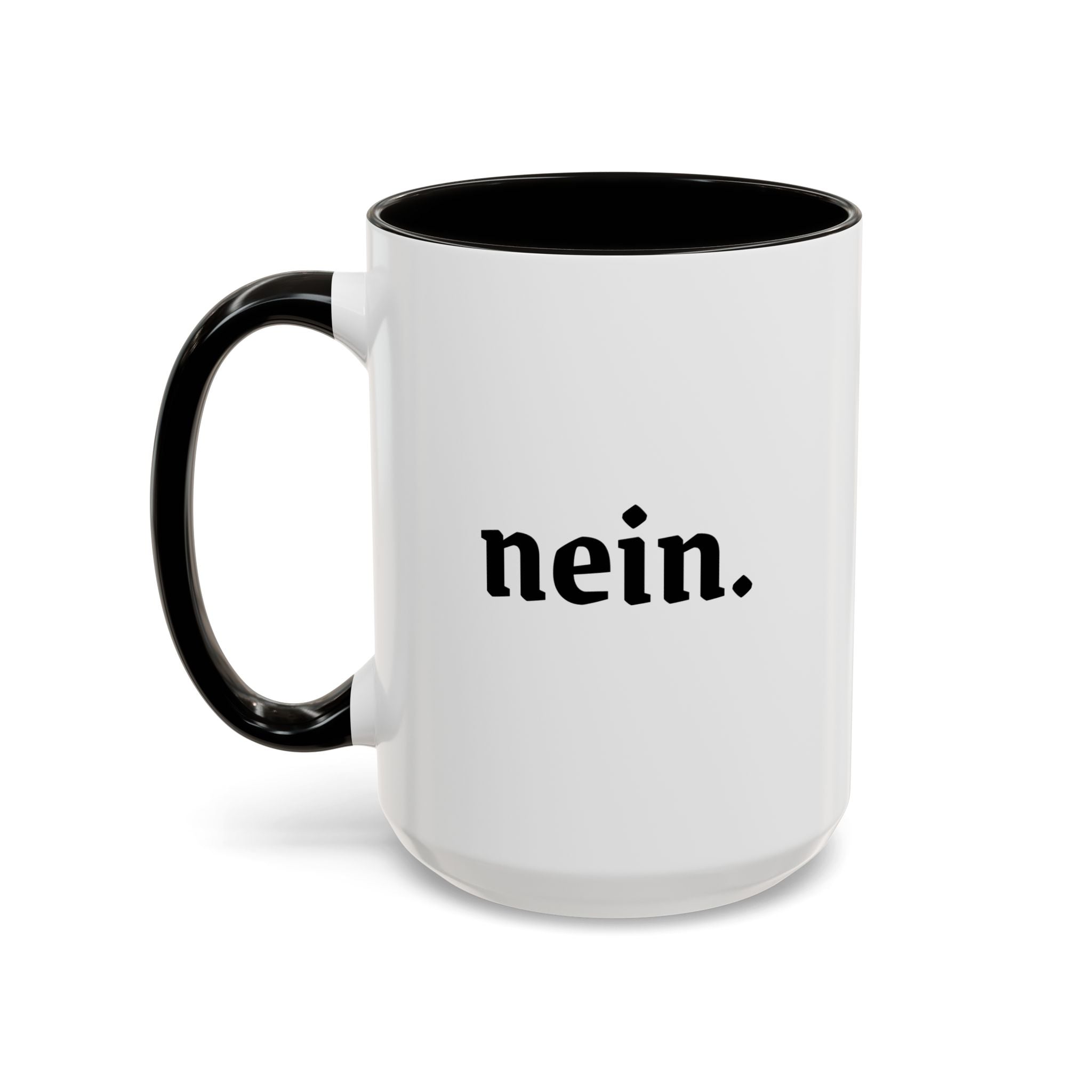Nein. Mug — Minimalist German Word Coffee Cup (11oz & 15oz)
