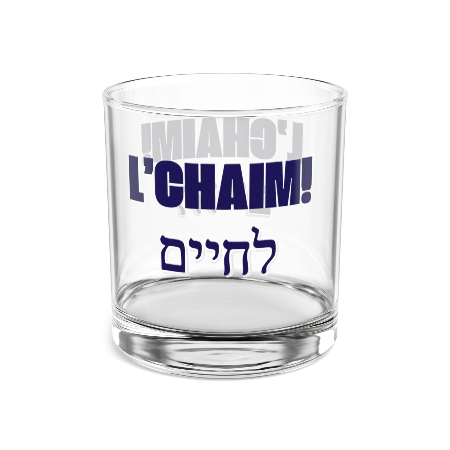 L'chaim! To Life! Hebrew writing Rocks Glass, 10oz