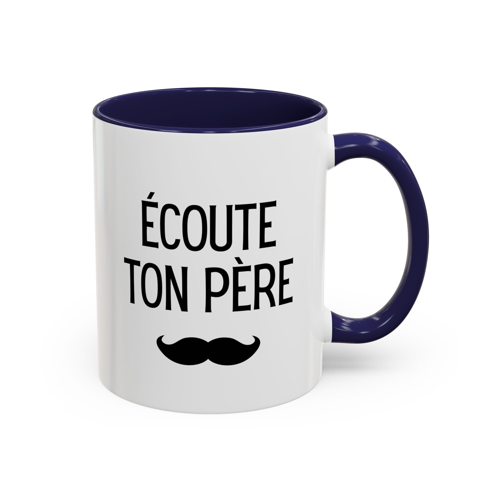 Ecoute Ton Père mug, Accent coffee mug, mustache design