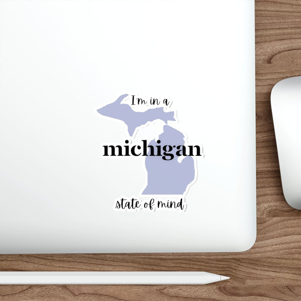 I'm in a Michigan State of Mind Die - Cut Sticker