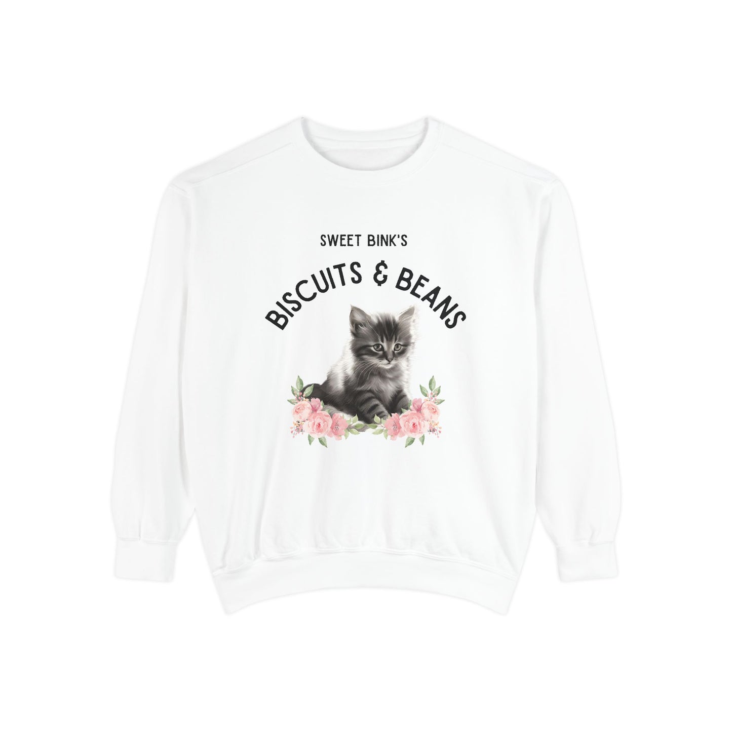 Sweet Bink's Biscuits and Beans Sweatshirt
