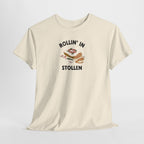 Rollin' in Stollen Tee, German Christmas Bread Holiday Shirt