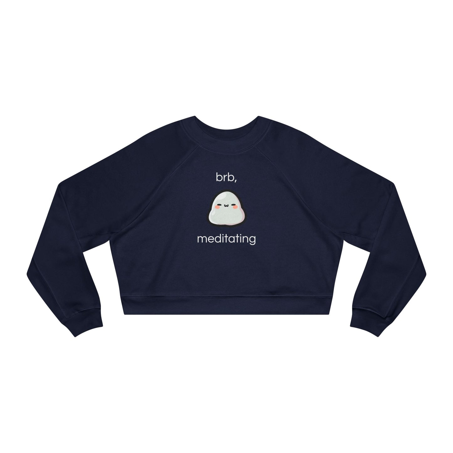 Brb, sweat-shirt court méditant